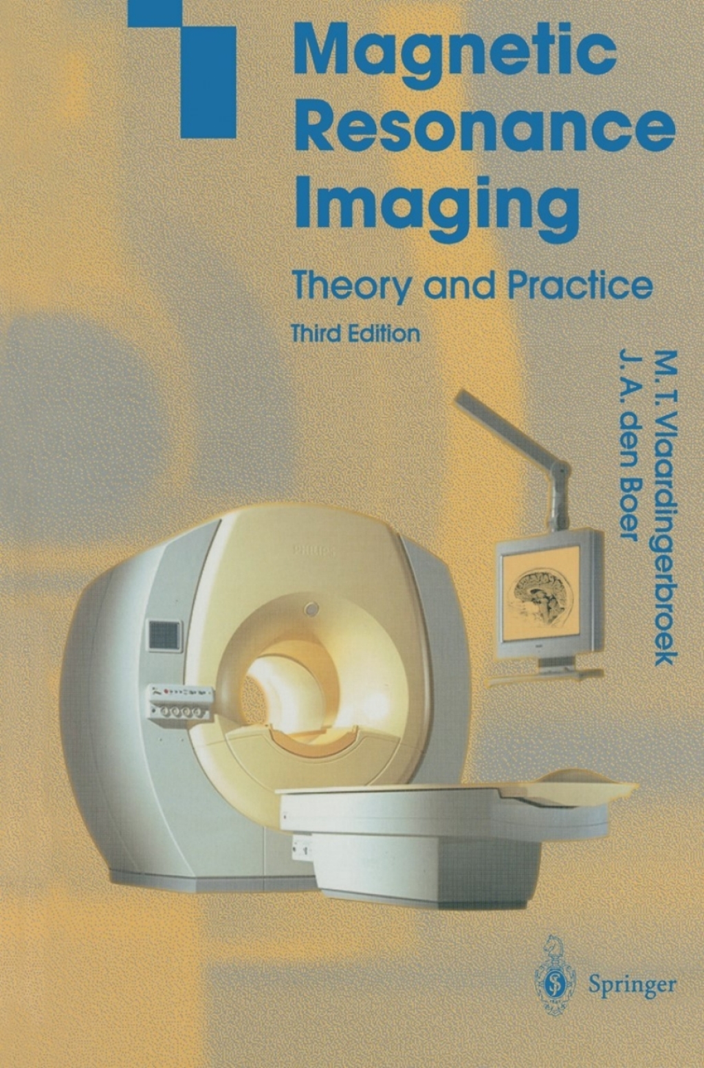 Magnetic Resonance Imaging Theory and Practice 3rd Edition