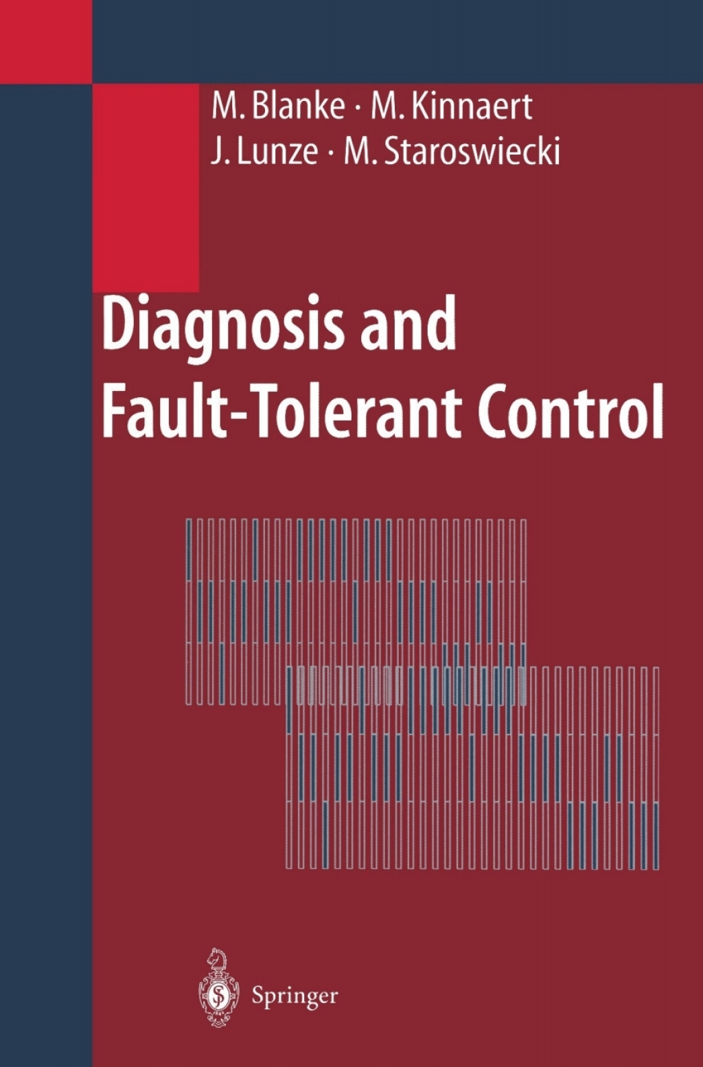 Diagnosis and Fault-Tolerant Control 