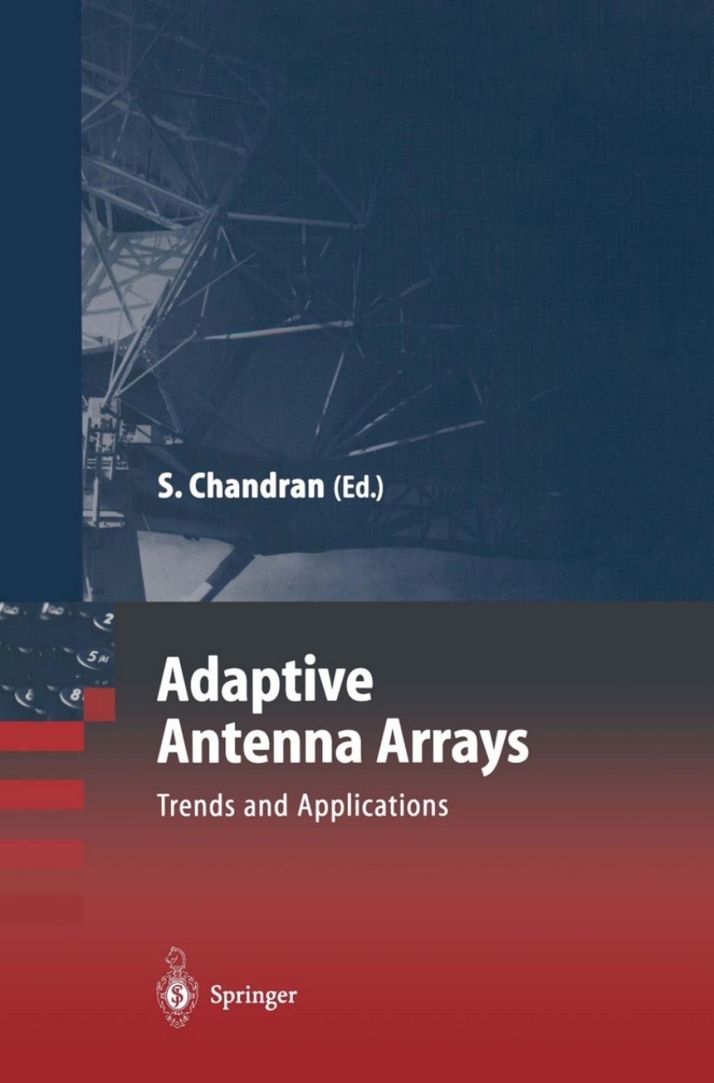 Adaptive Antenna Arrays Trends and Applications 1st Edition