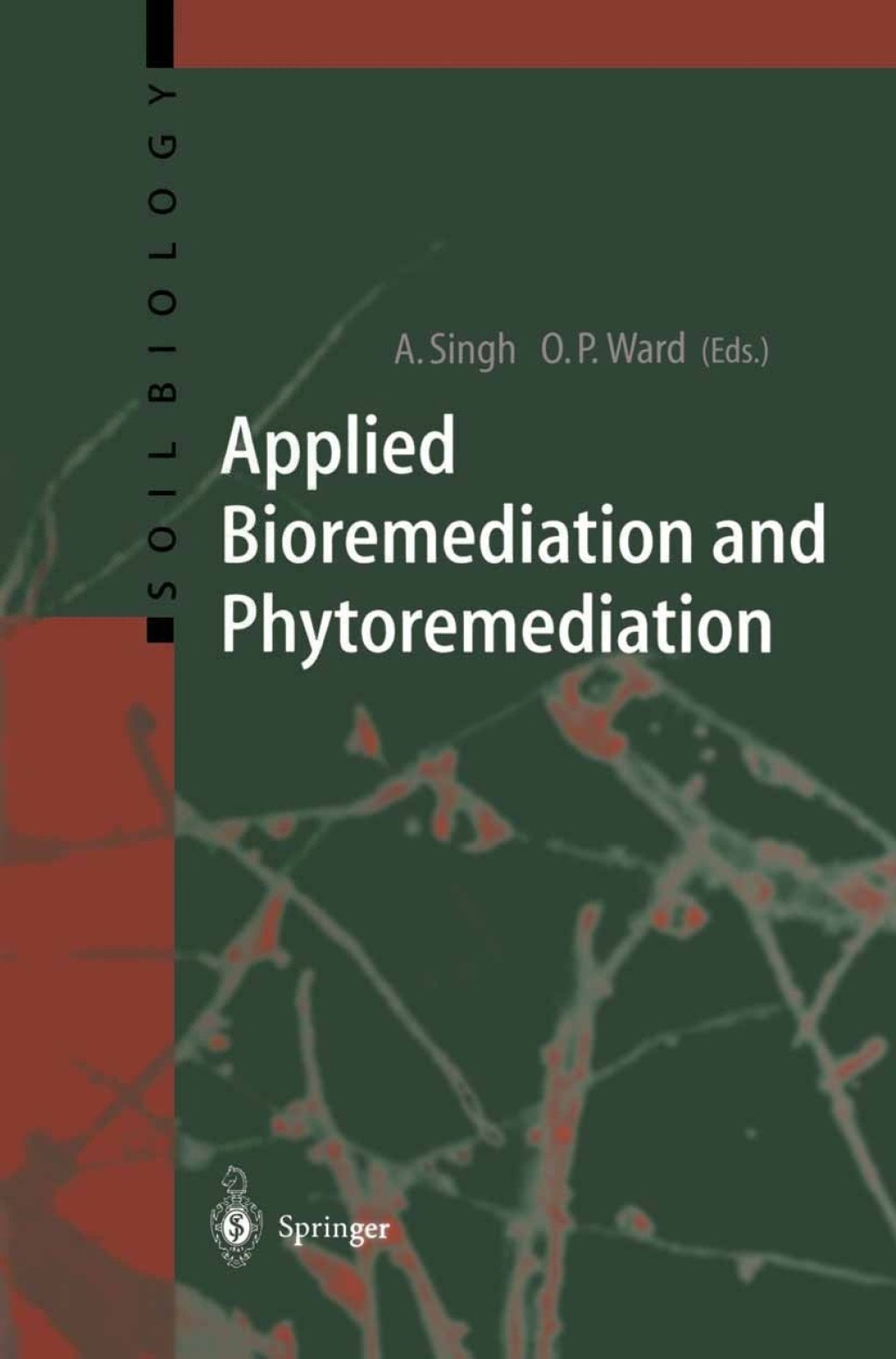 Applied Bioremediation and Phytoremediation 1st Edition