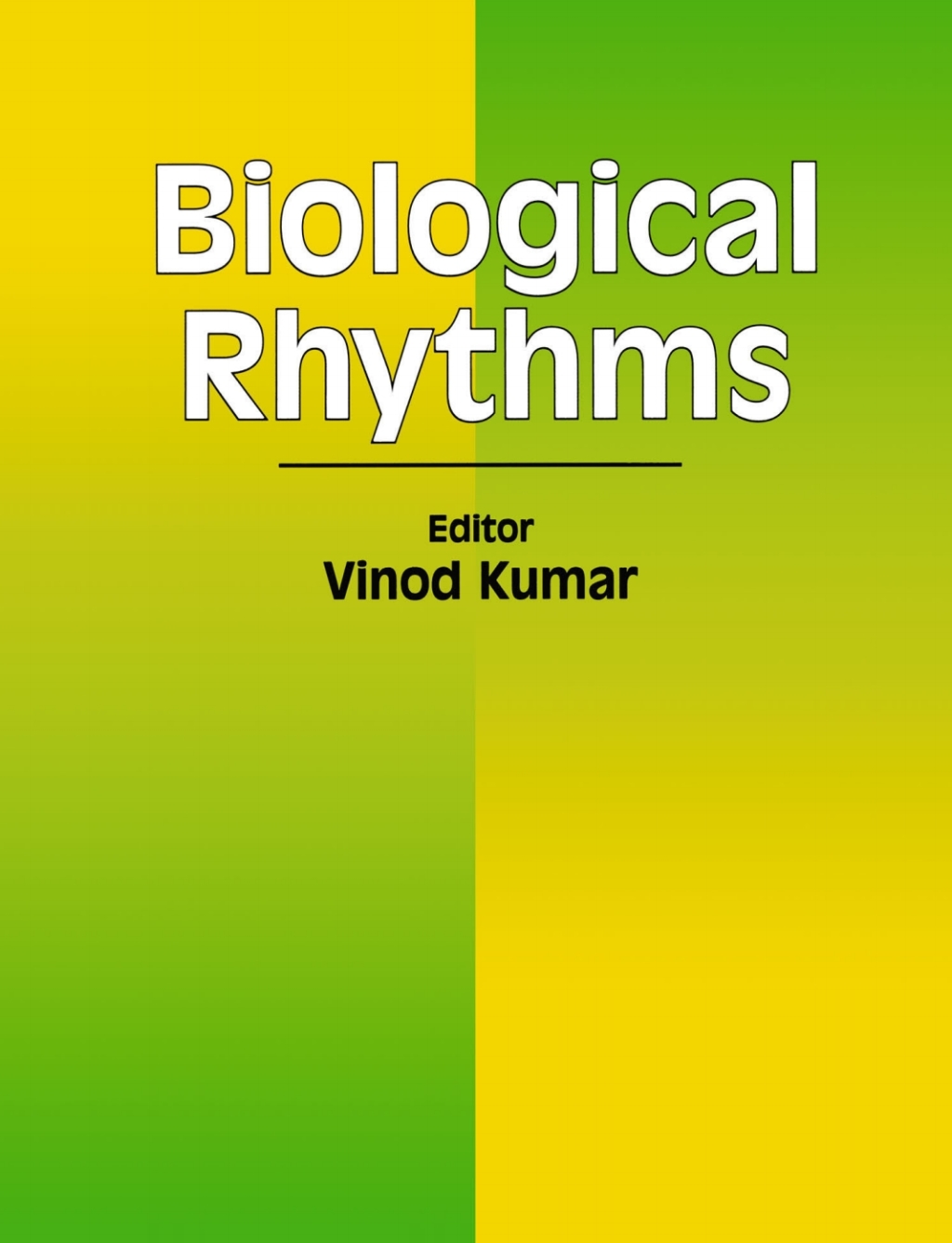 Biological Rhythms 1st Edition