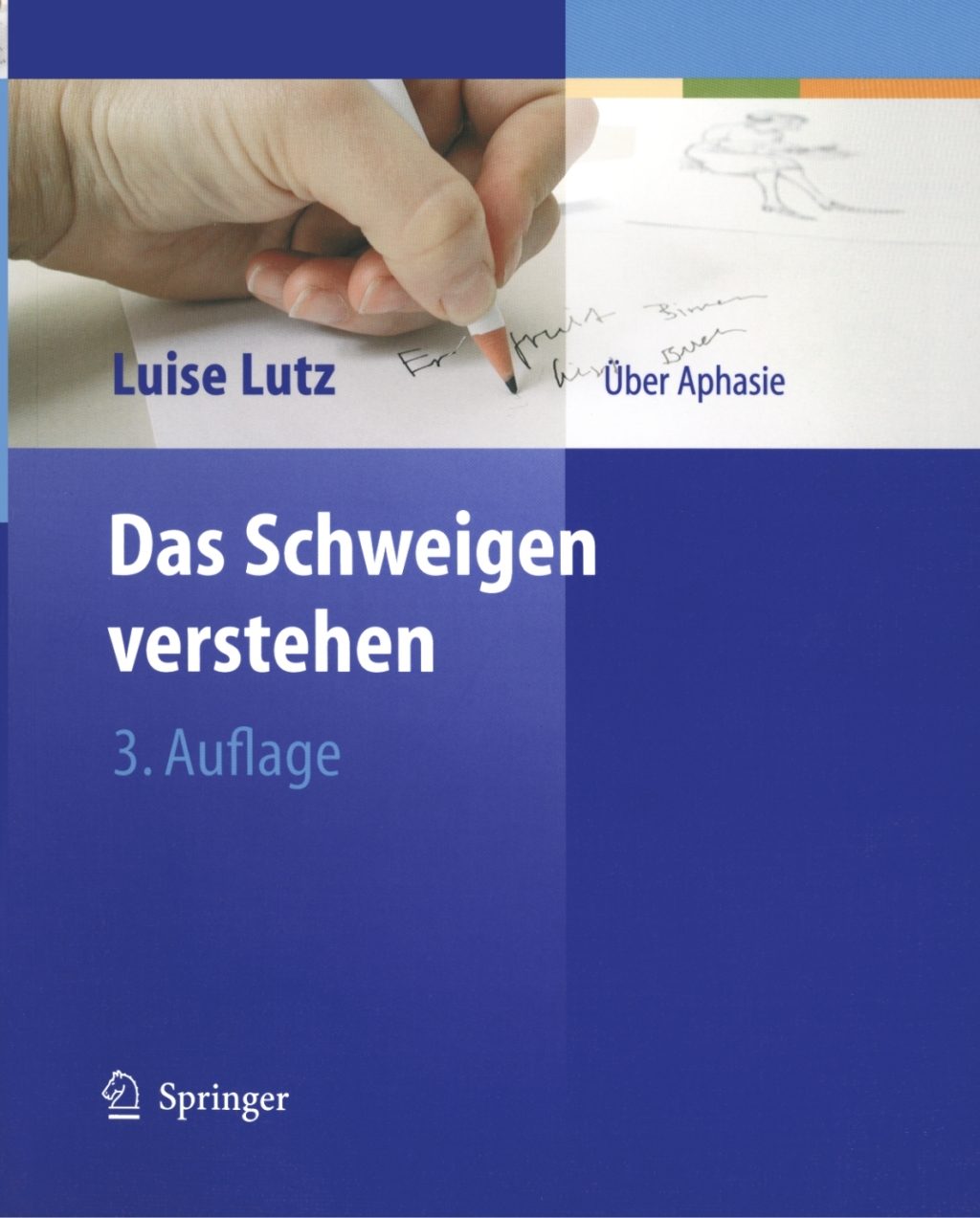 Das Schweigen verstehen ÃƒÅ“ber Aphasie 3rd Edition