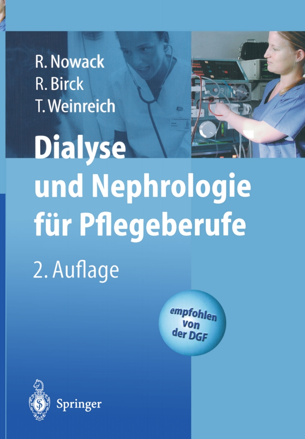 Dialyse und Nephrologie fÃƒÂ¼r Pflegeberufe 2nd Edition