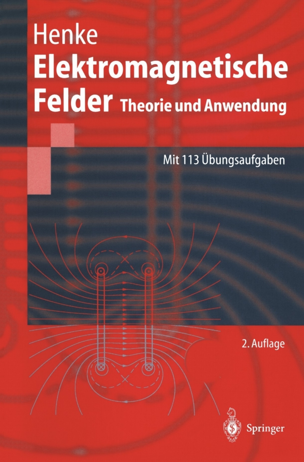 Elektromagnetische Felder Theorie und Anwendung 2nd Edition