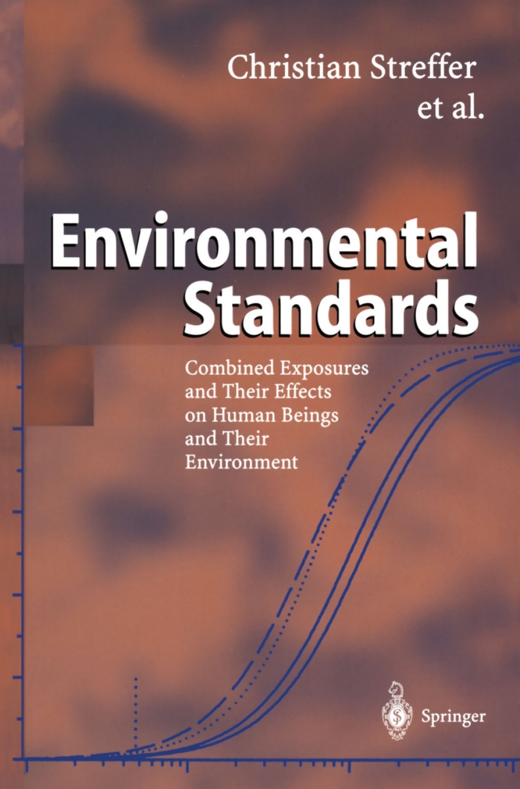 Environmental Standards Combined Exposures and Their Effects on Human Beings and Their Environment 