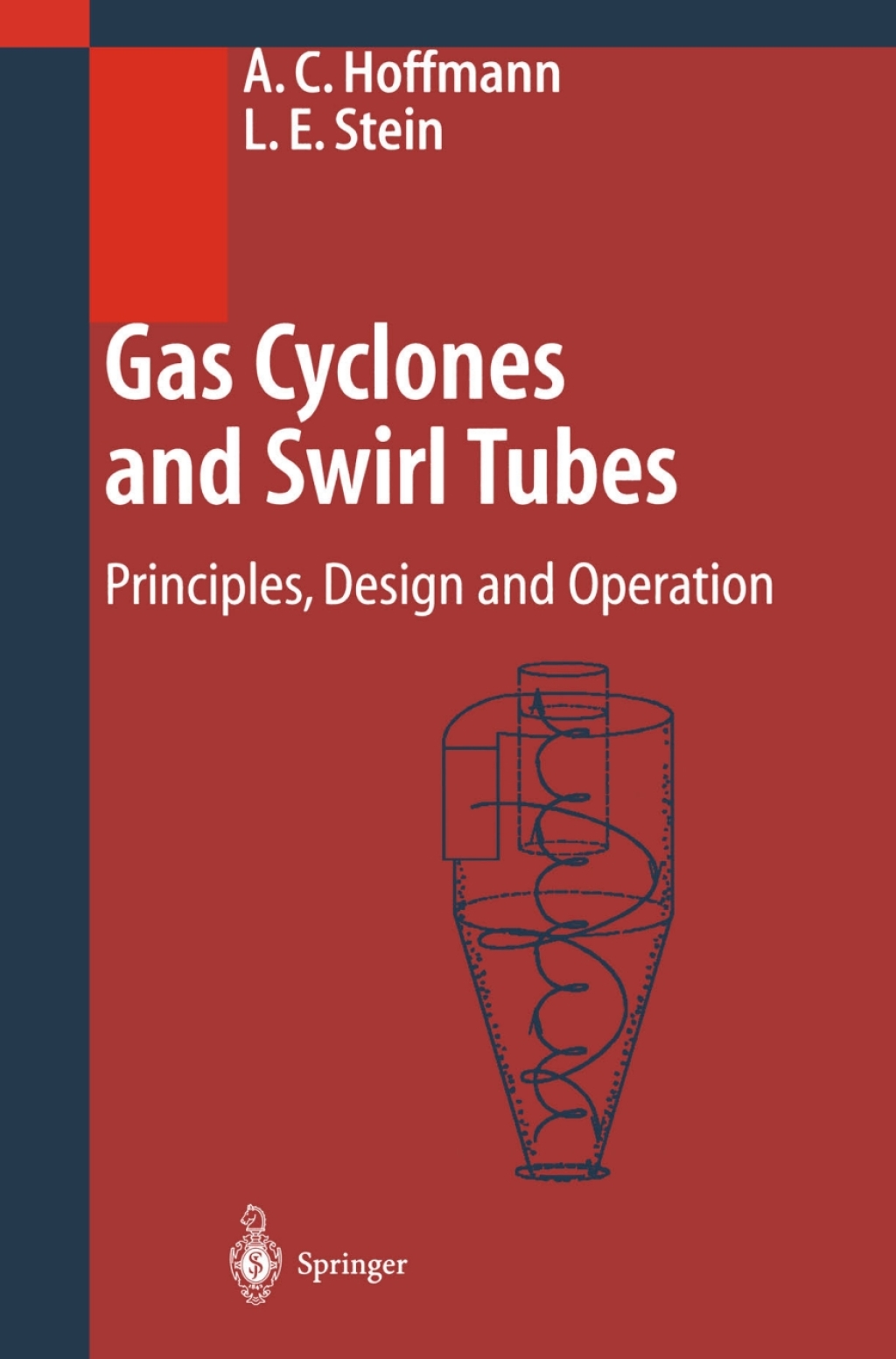 Gas Cyclones and Swirl Tubes Principles, Design, and Operation 