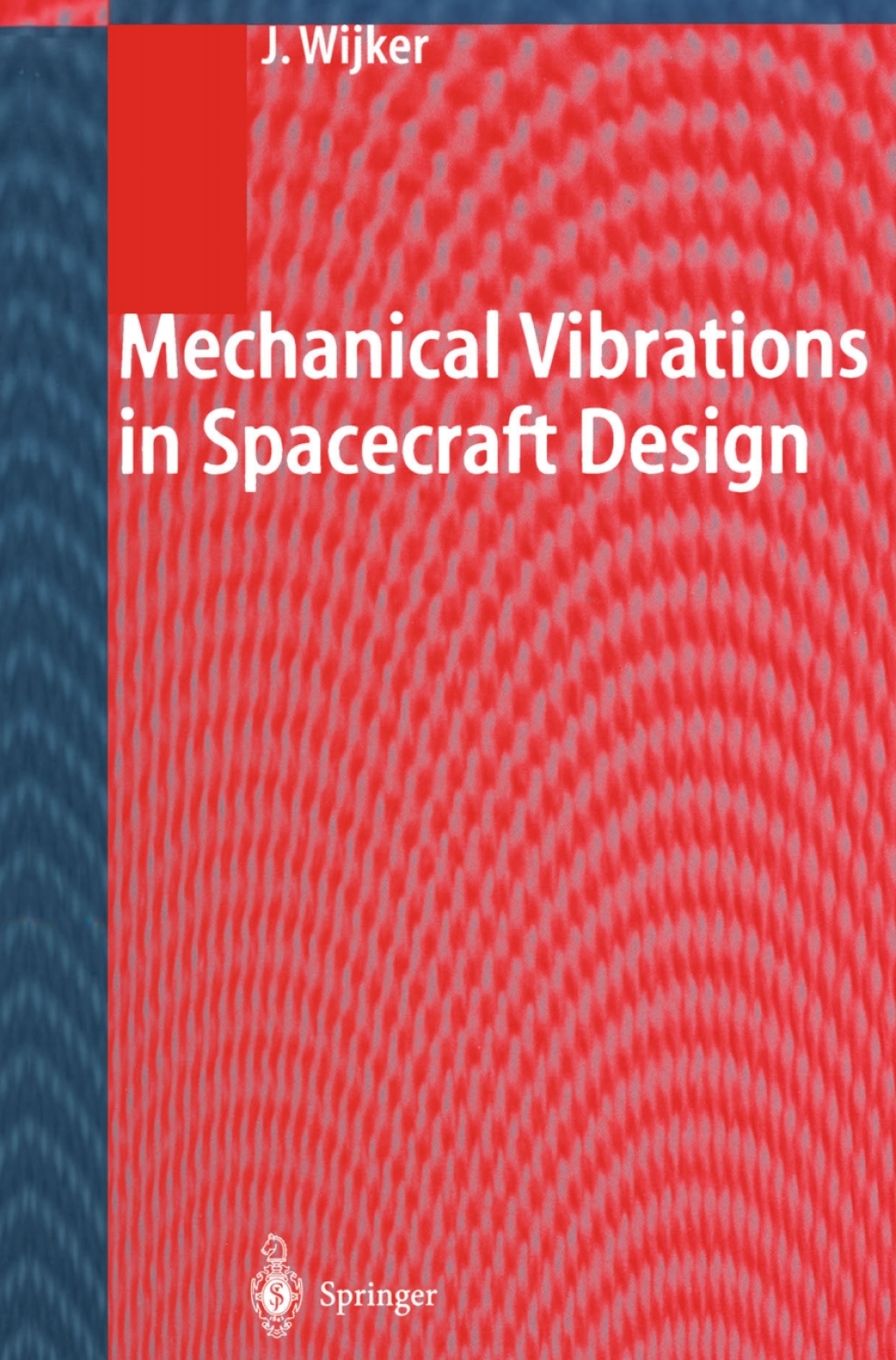Mechanical Vibrations in Spacecraft Design 