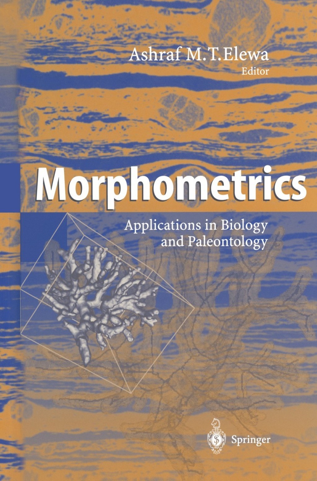 Morphometrics Applications in Biology and Paleontology 1st Edition