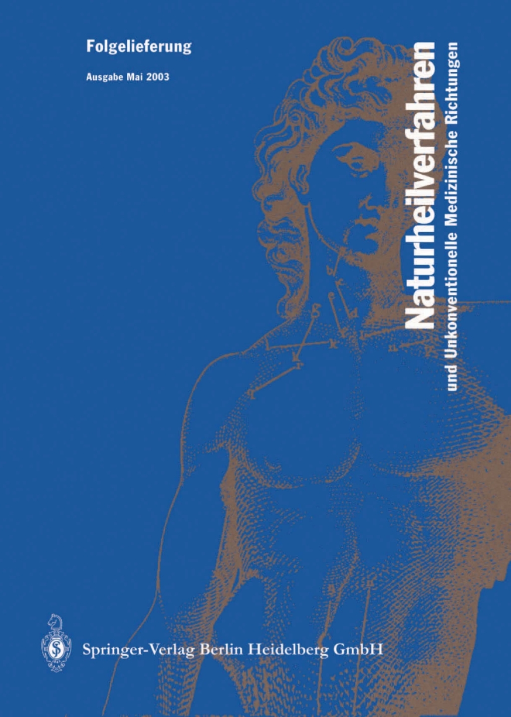 Naturheilverfahren und Unkonventionelle Medizinische Richtungen. Grundlagen, Methoden, Nachweissituationen 28th Edition