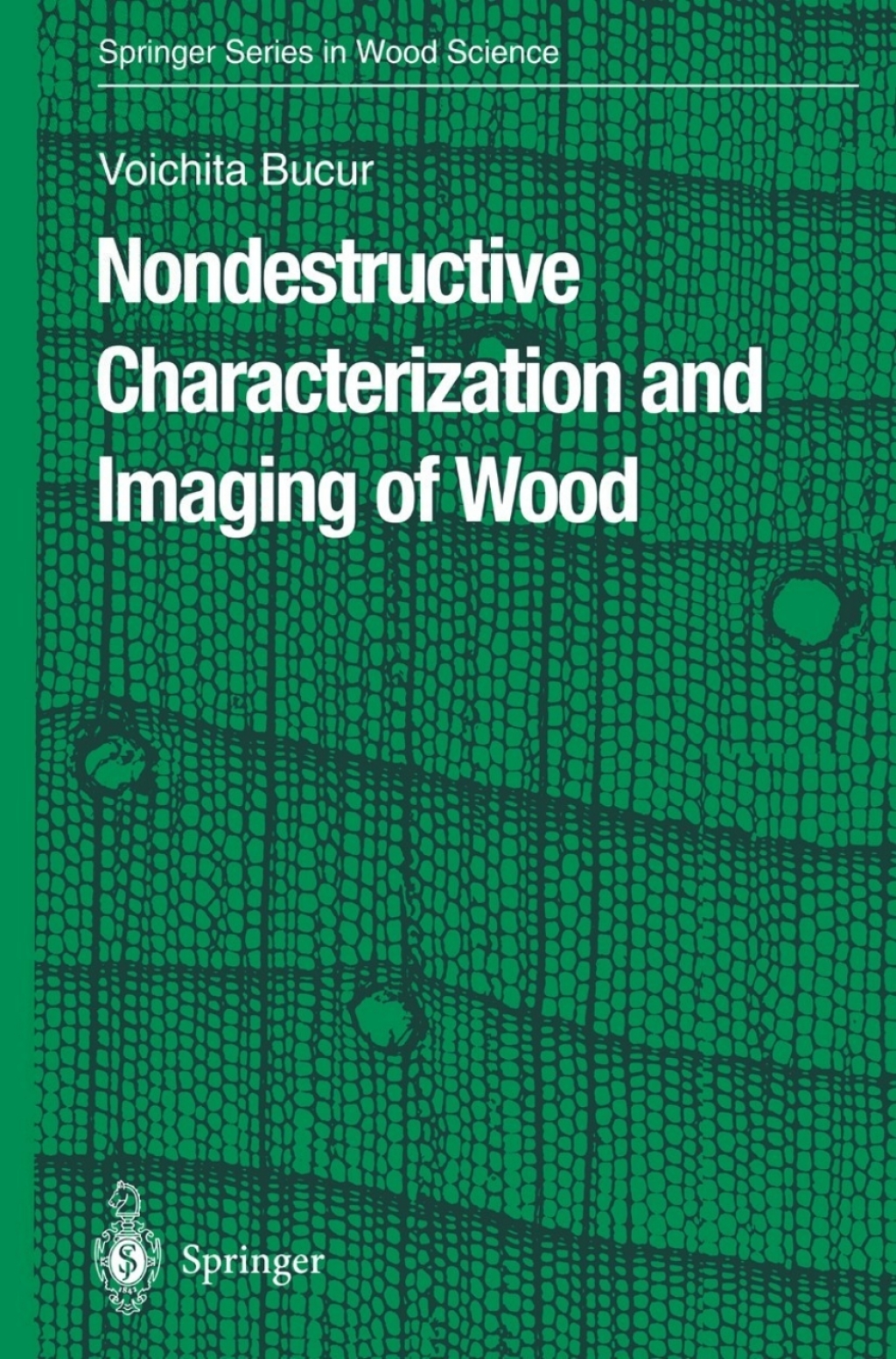 Nondestructive Characterization and Imaging of Wood 