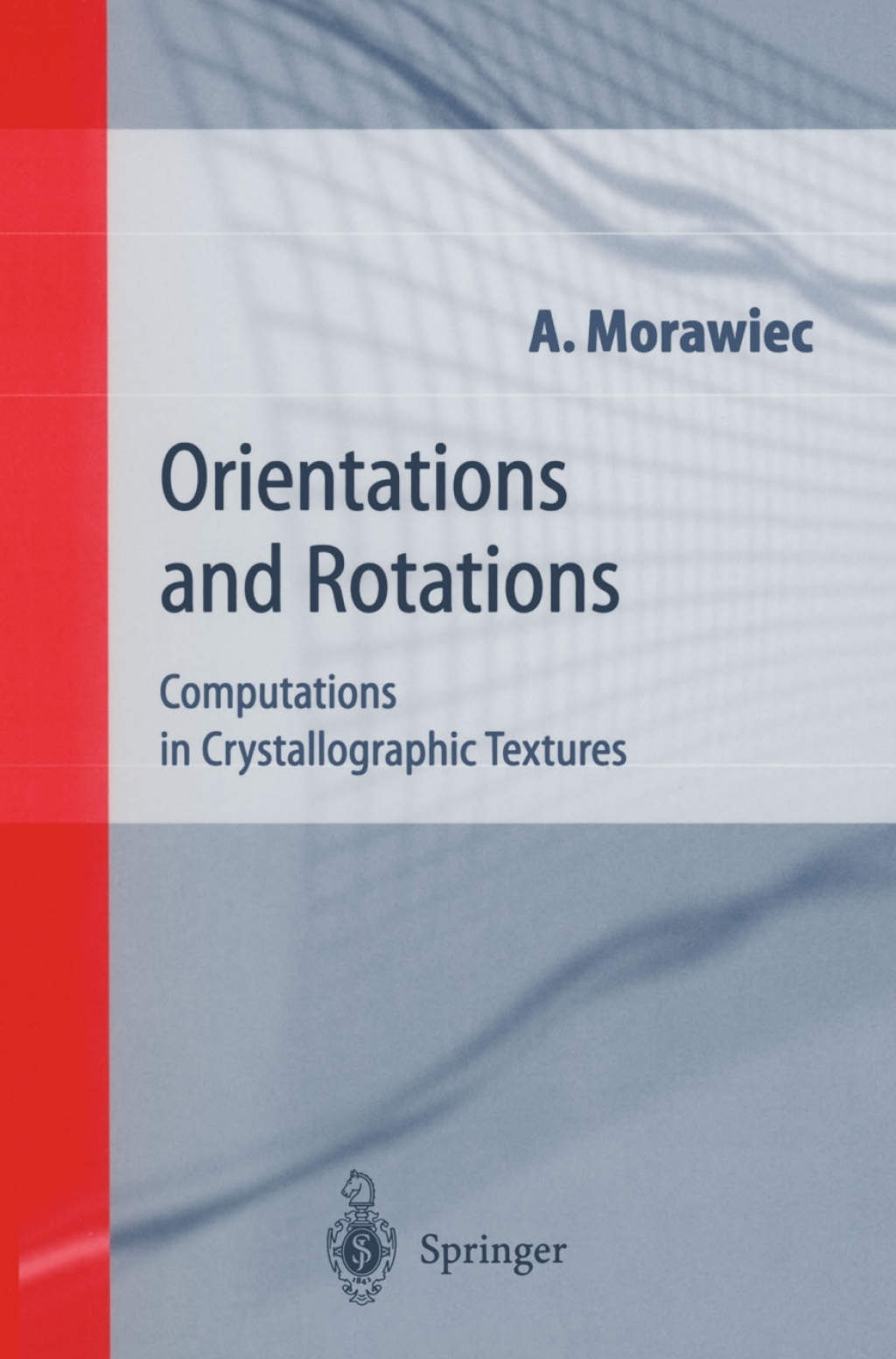 Orientations and Rotations Computations in Crystallographic Textures 