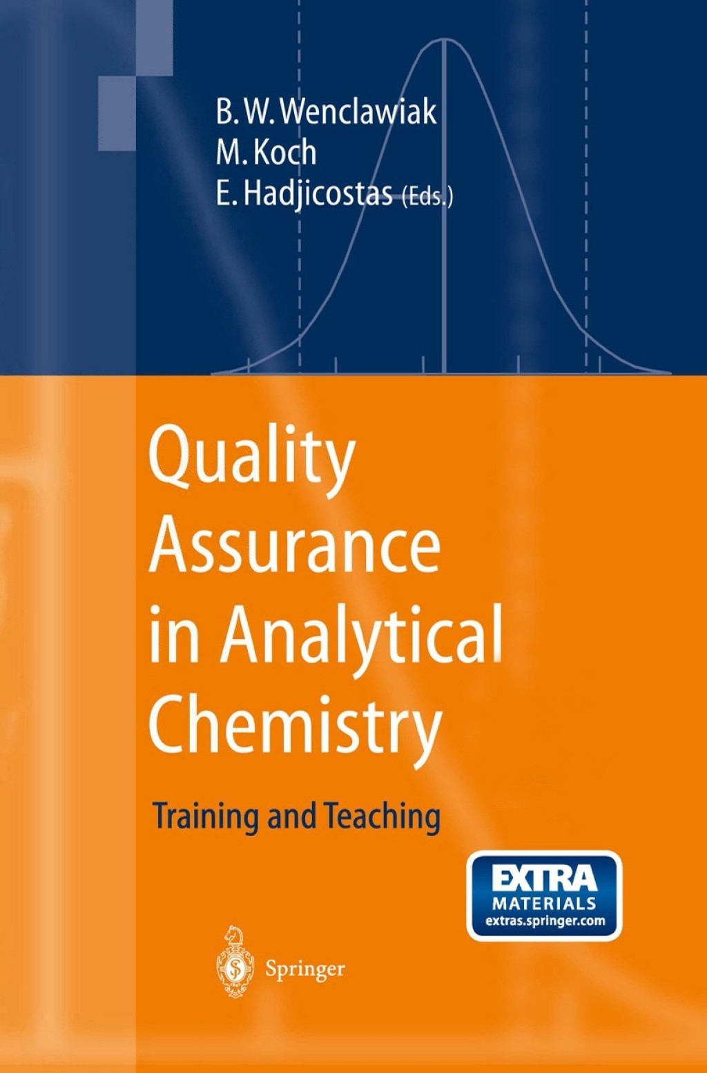 Quality Assurance in Analytical Chemistry Training and Teaching 1st Edition
