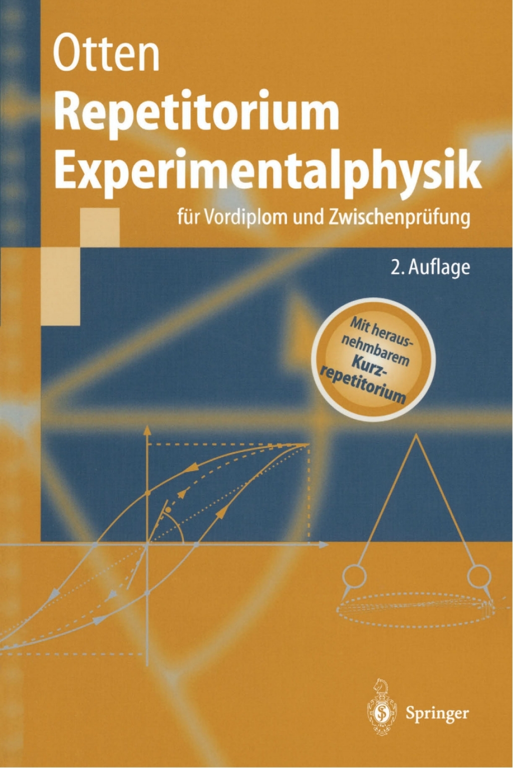 Repetitorium Experimentalphysik FÃƒÂ¼r Vordiplom und ZwischenprÃƒÂ¼fung 2nd Edition