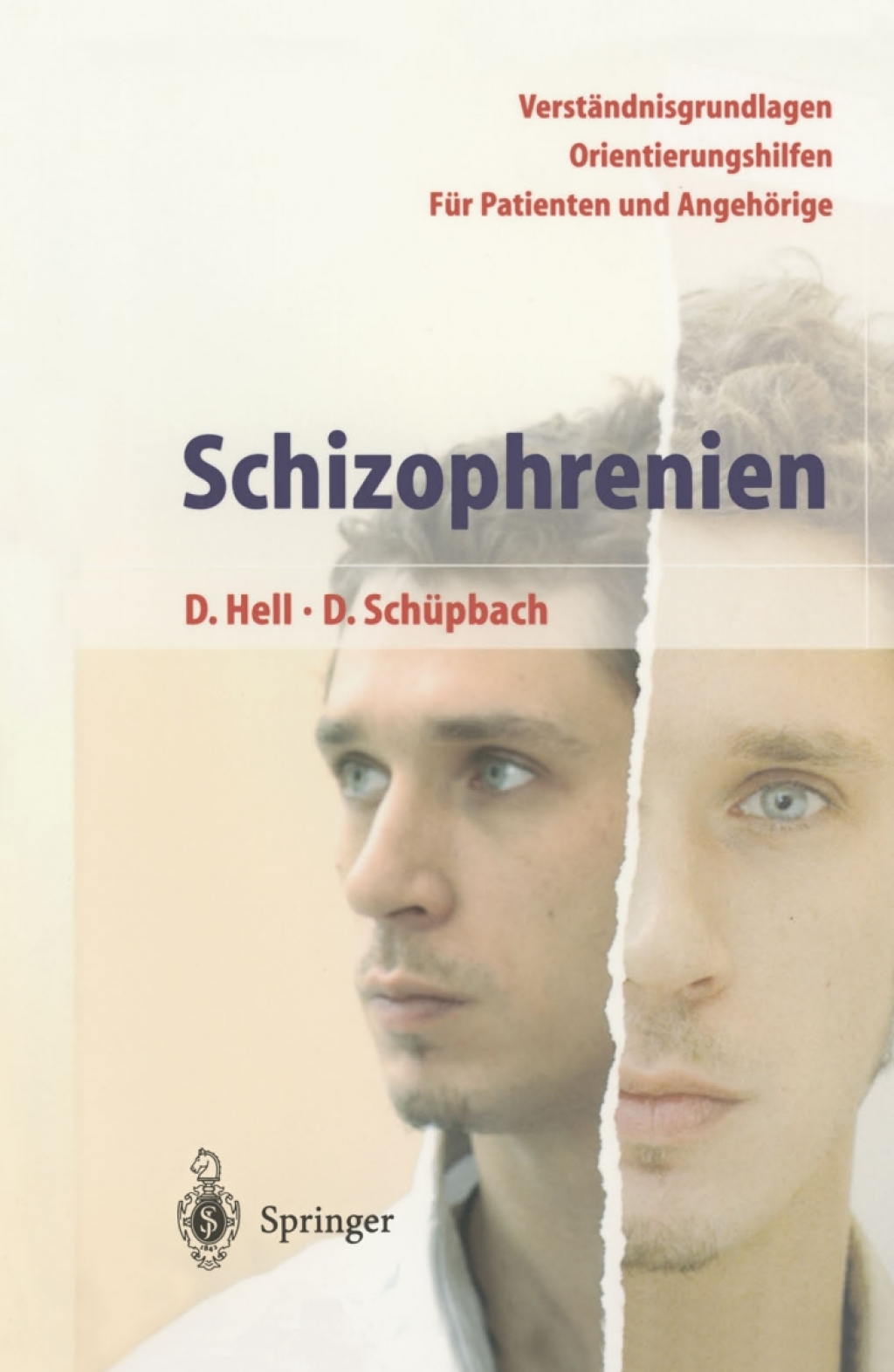 Schizophrenien Ein Ratgeber fÃƒÂ¼r Patienten und AngehÃƒÂ¶rige 3rd Edition