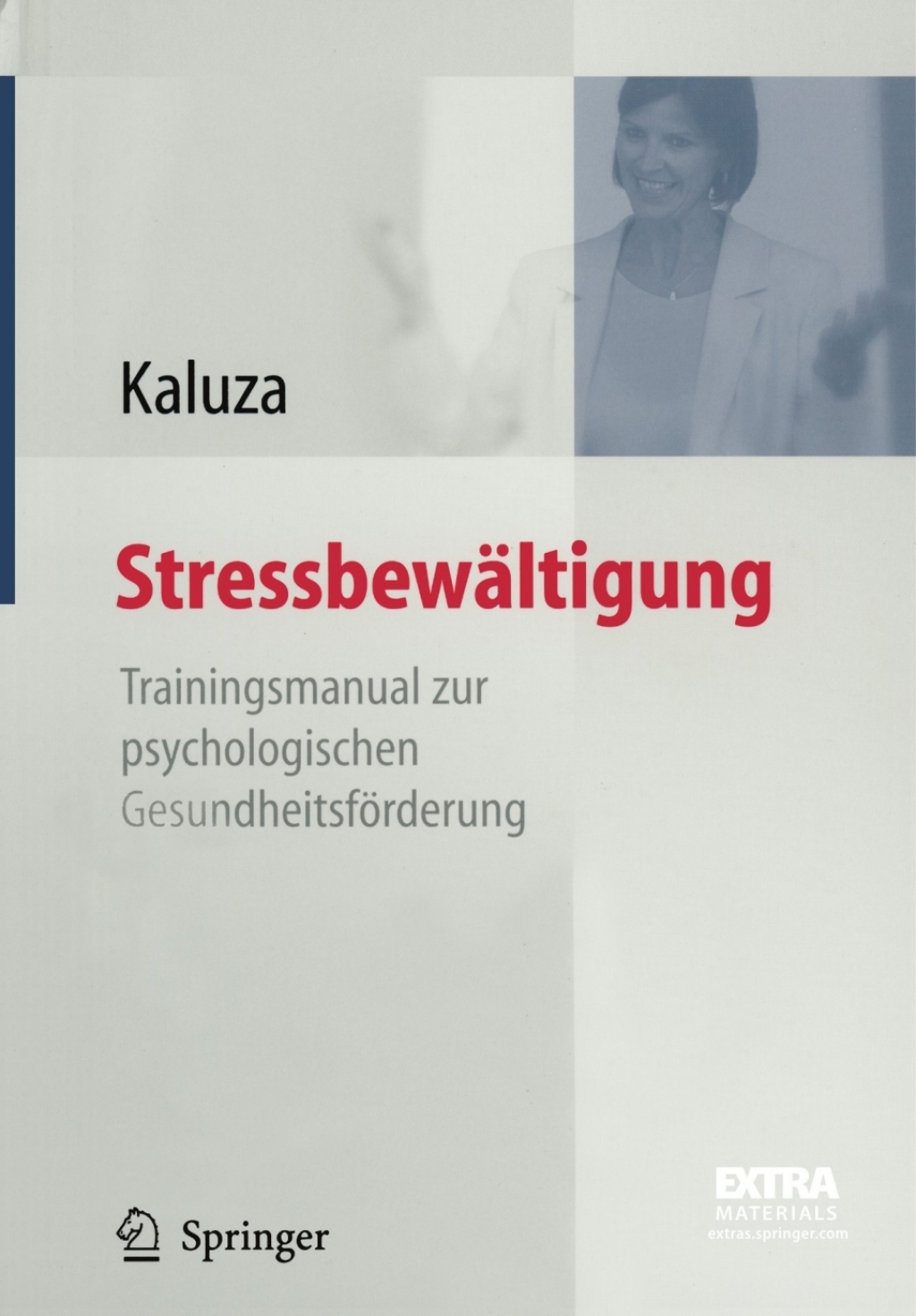 StressbewÃƒÂ¤ltigung Trainingsmanual zur psychologischen GesundheitsfÃƒÂ¶rderung 