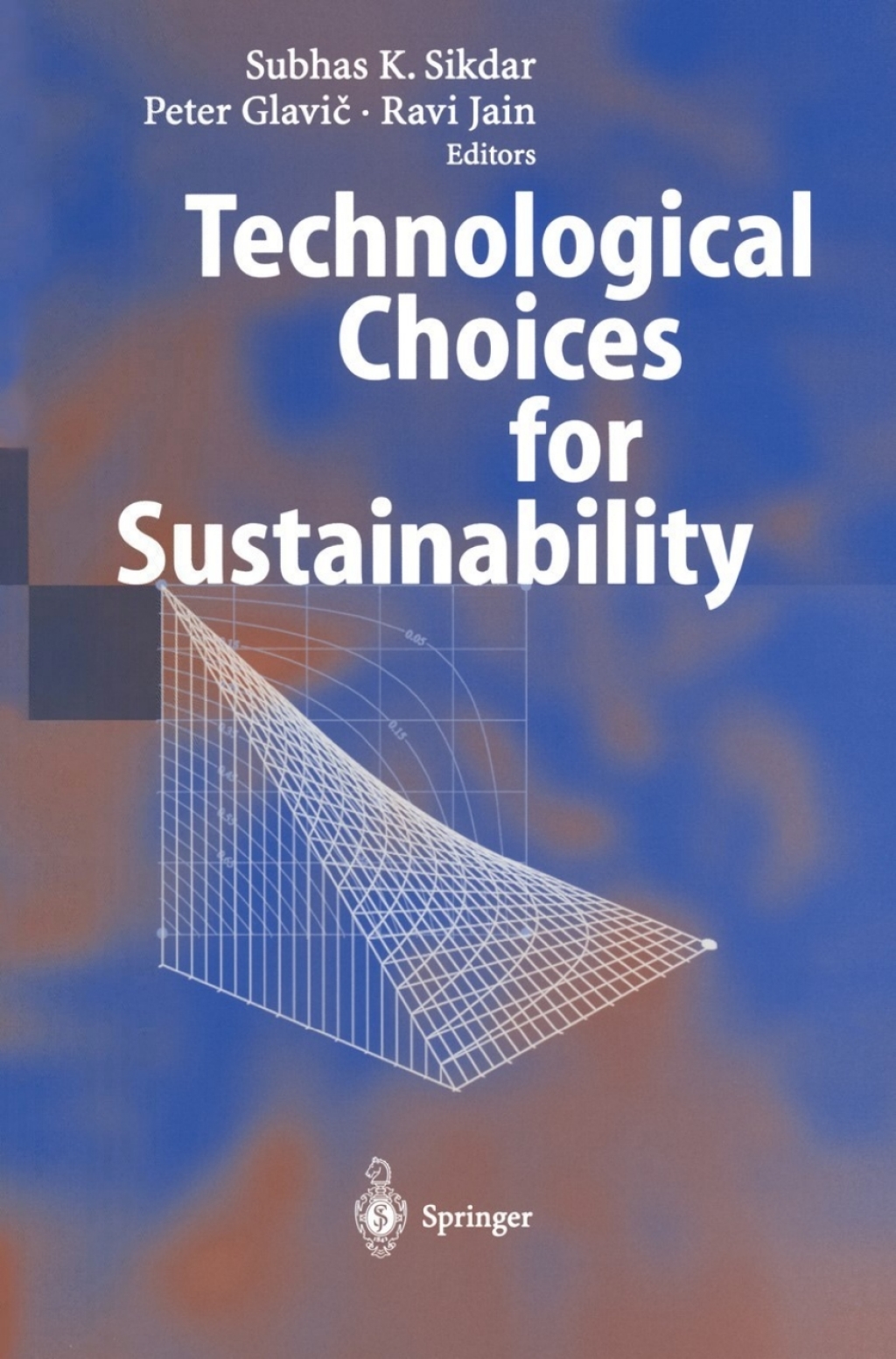 Technological Choices for Sustainability 1st Edition