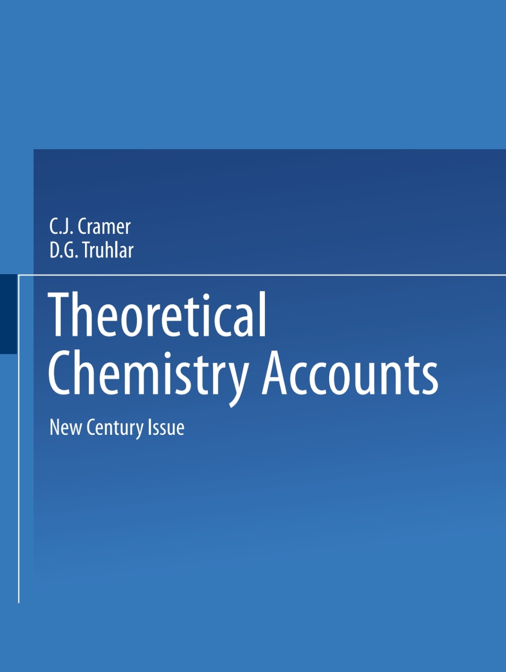 Theoretical Chemistry Accounts New Century Issue 1st Edition