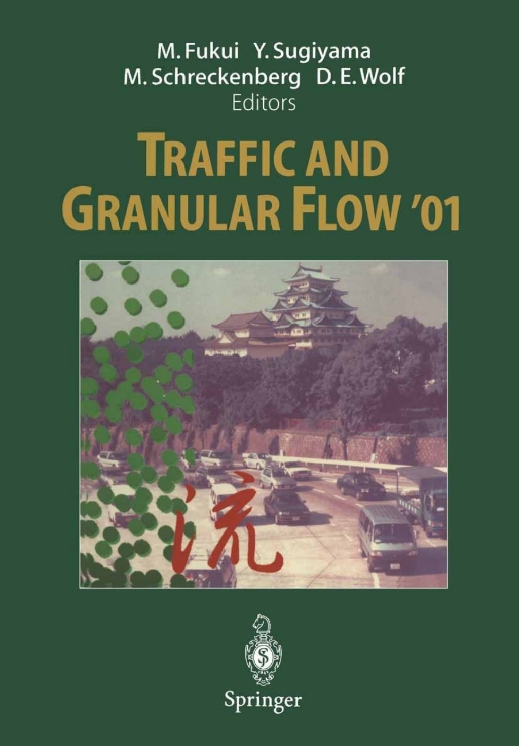 Traffic and Granular Flow Ã¢â‚¬â„¢01 1st Edition