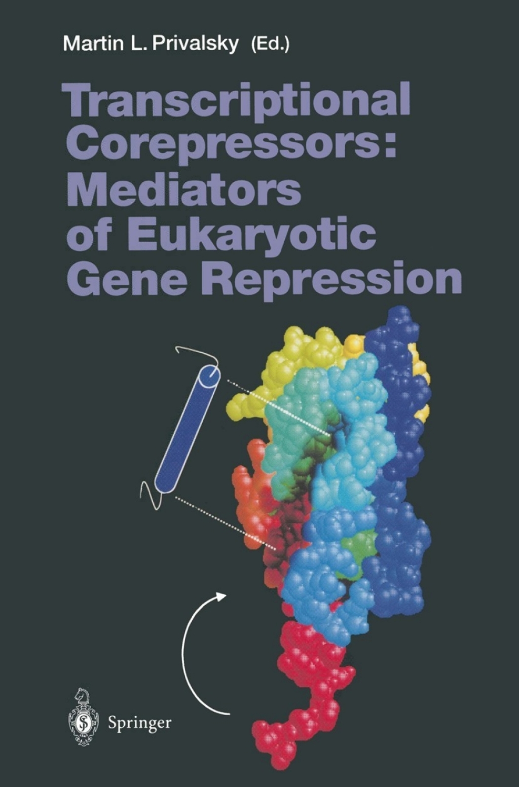 Transcriptional Corepressors: Mediators of Eukaryotic Gene Repression 1st Edition