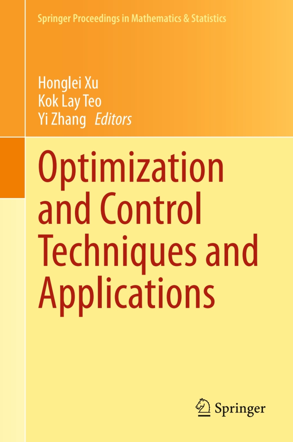 Optimization and Control Techniques and Applications 
