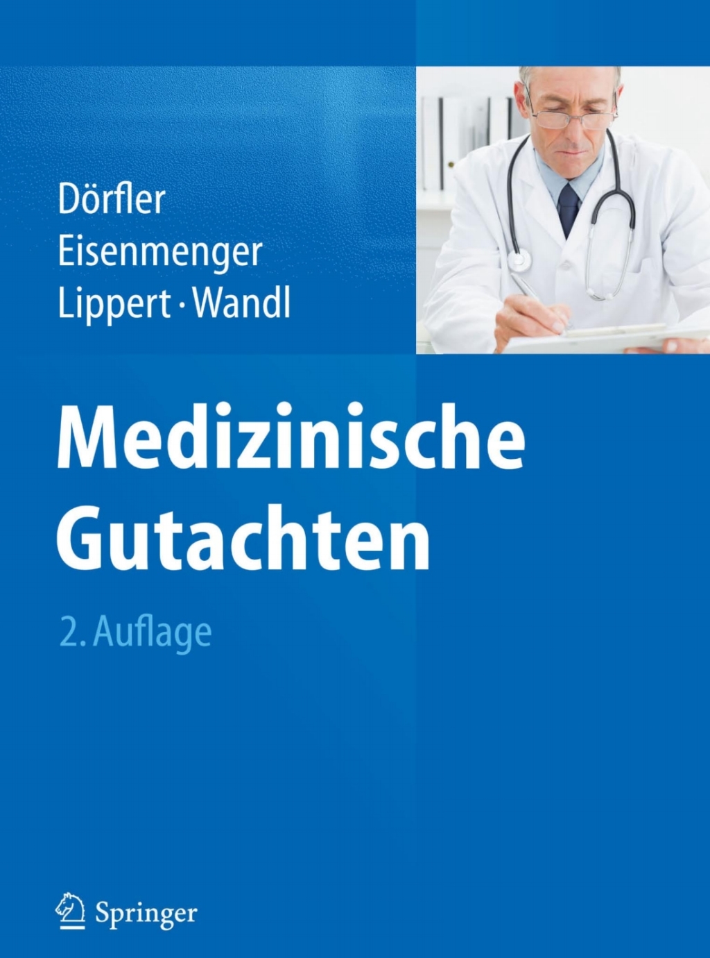 Medizinische Gutachten 2nd Edition
