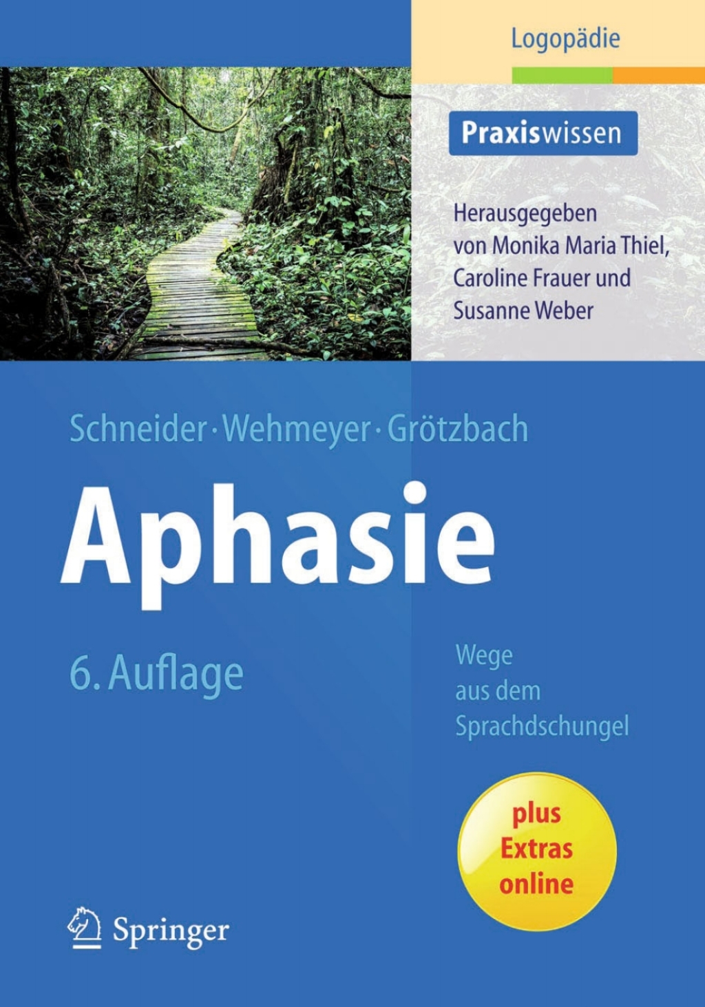 Aphasie Wege aus dem Sprachdschungel 6th Edition