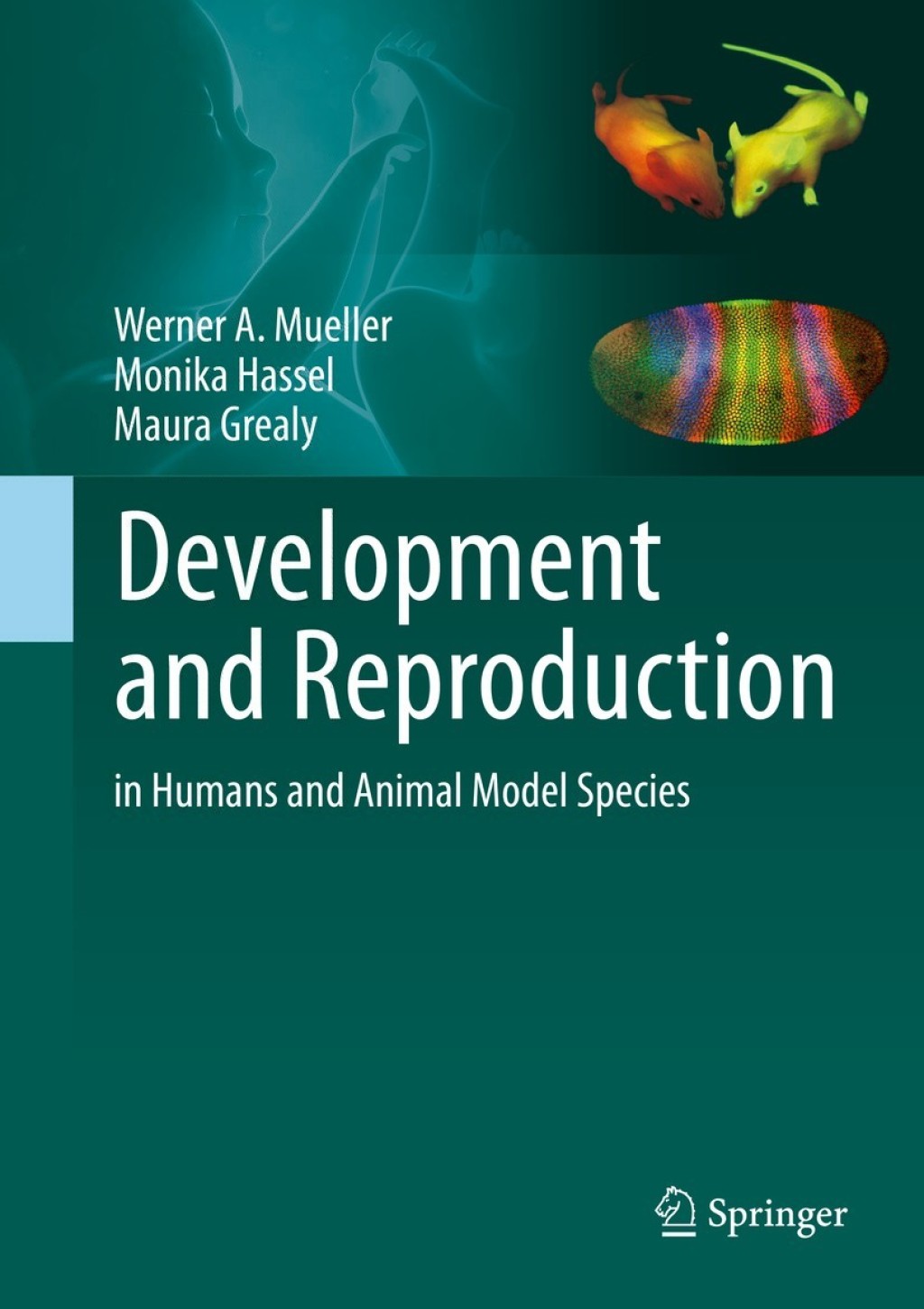 Development and Reproduction in Humans and Animal Model Species 