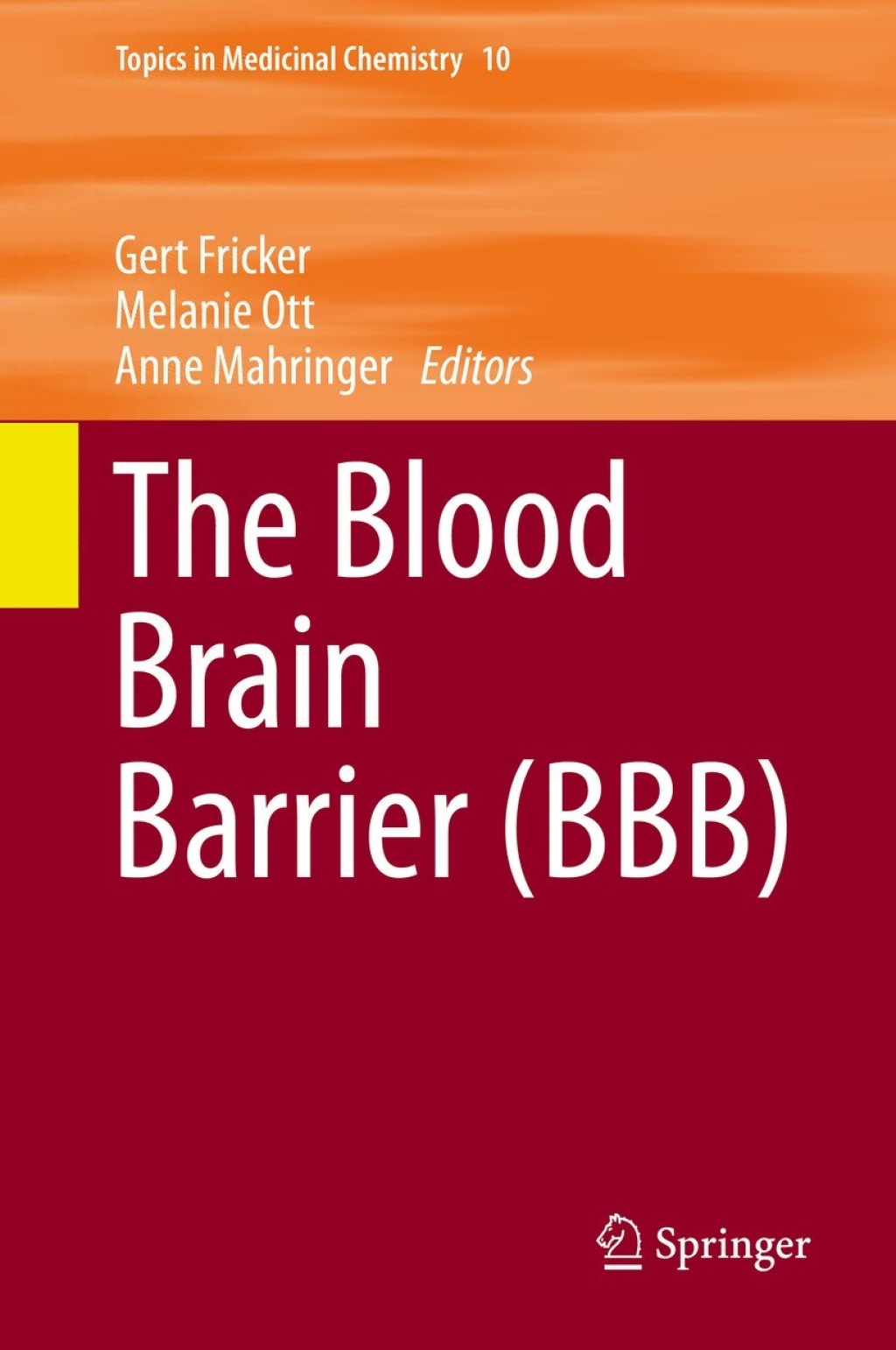 The Blood Brain Barrier (BBB) 