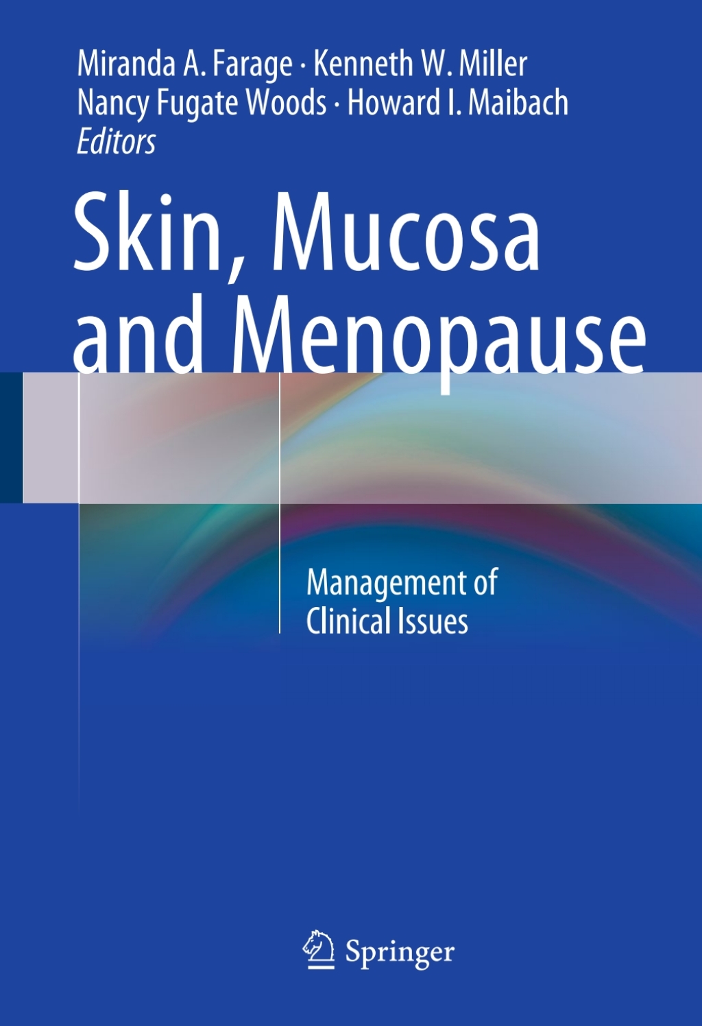 Skin, Mucosa and Menopause Management of Clinical Issues 