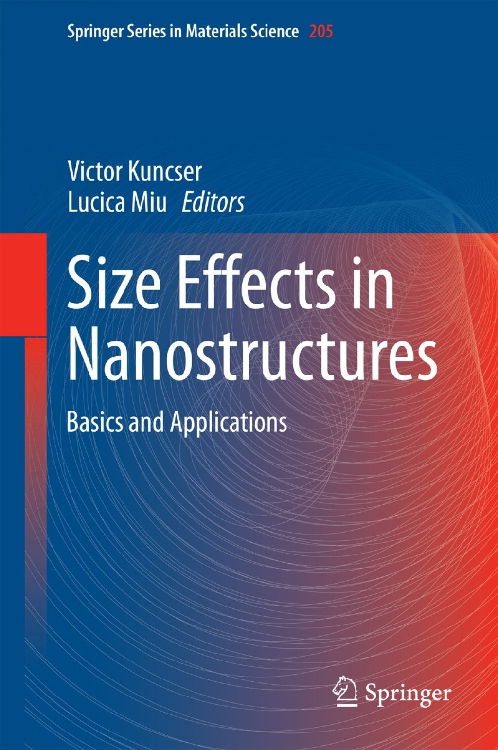 Size Effects in Nanostructures Basics and Applications 