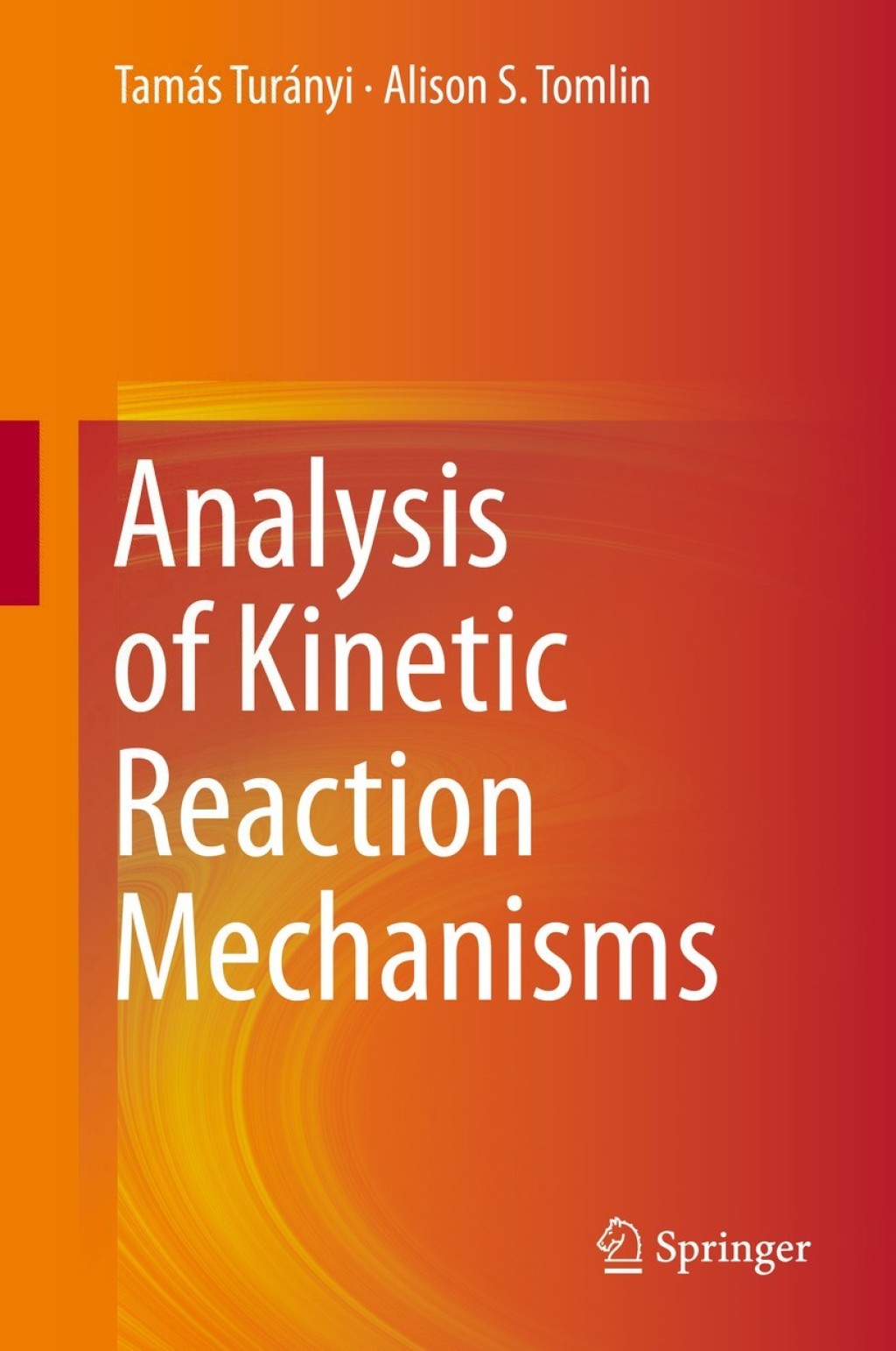 Analysis of Kinetic Reaction Mechanisms 