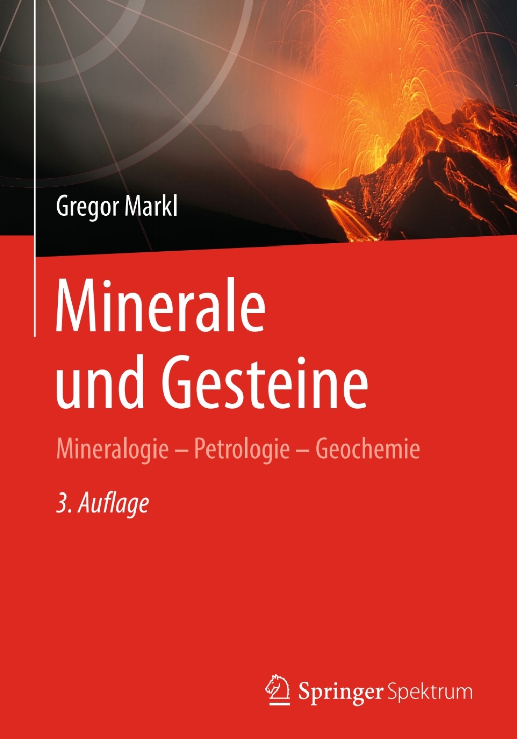 Minerale und Gesteine Mineralogie Ã¢â‚¬â€œ Petrologie Ã¢â‚¬â€œ Geochemie 3rd Edition