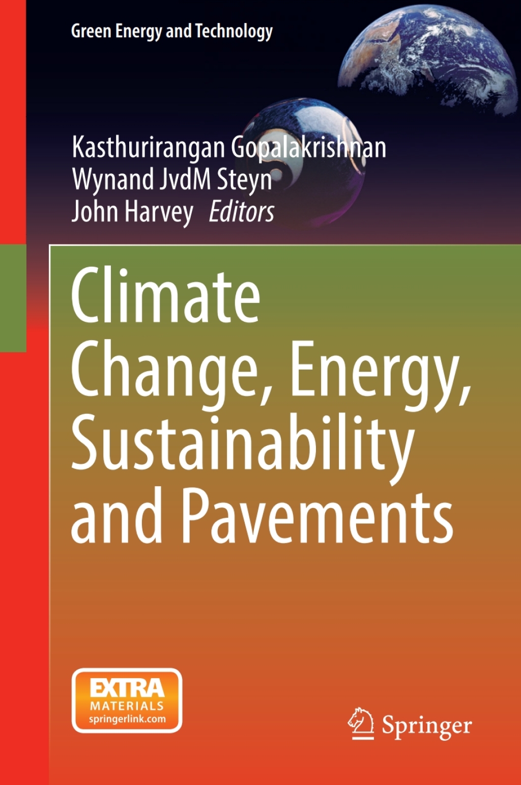 Climate Change, Energy, Sustainability and Pavements 