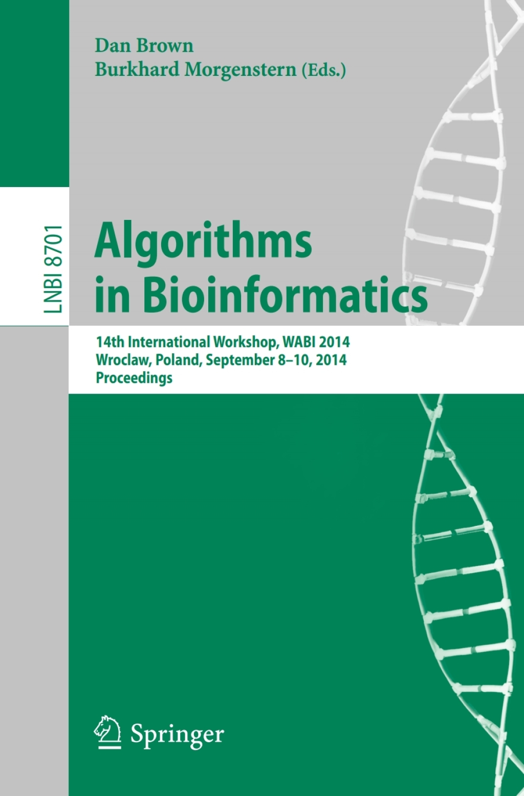 Algorithms in Bioinformatics 14th International Workshop, WABI 2014, Wroclaw, Poland, September 8-10, 2014. Proceedings 