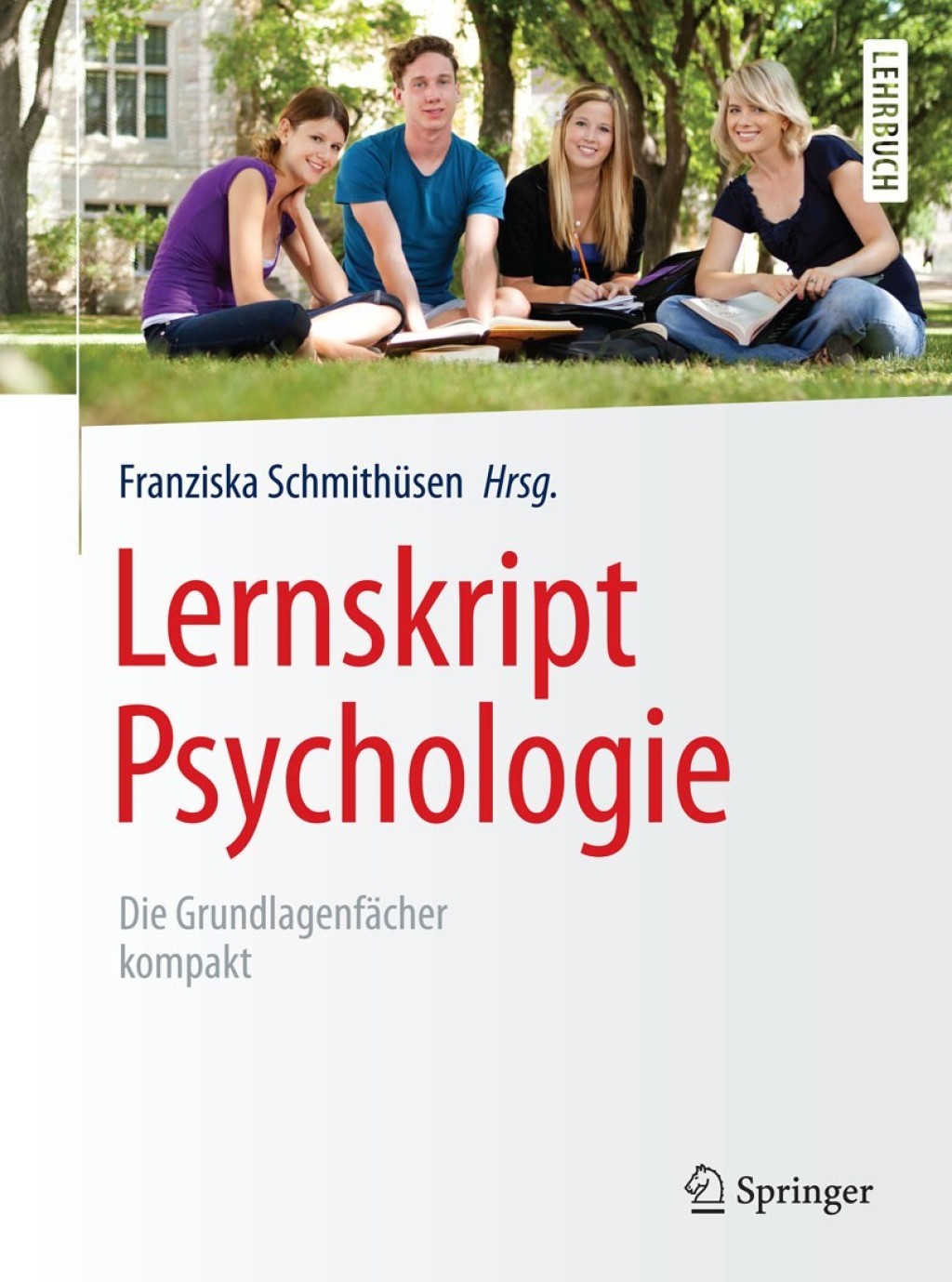 Lernskript Psychologie Die GrundlagenfÃƒÂ¤cher kompakt 
