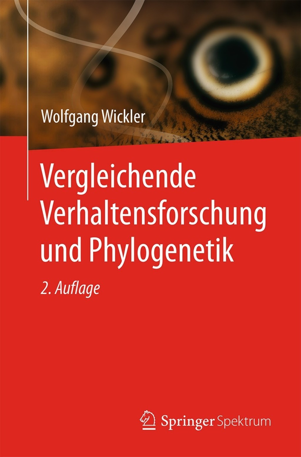 Vergleichende Verhaltensforschung und Phylogenetik 2nd Edition