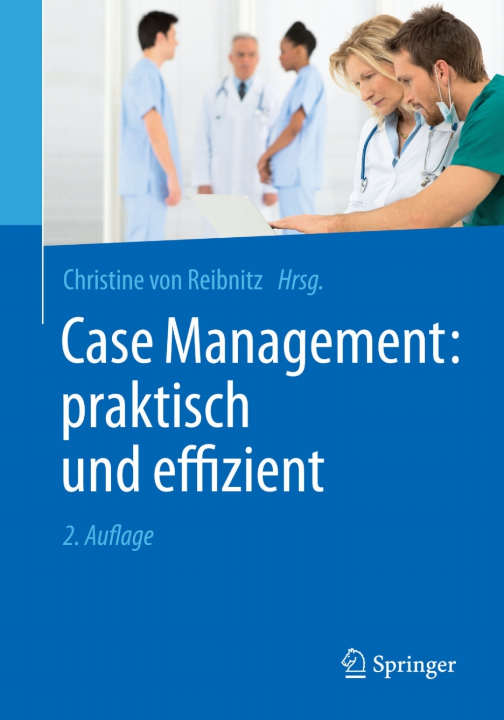 Case Management: praktisch und effizient 2nd Edition