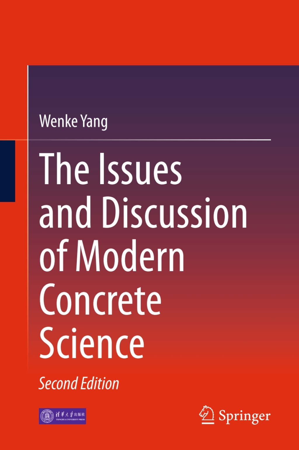 The Issues and Discussion of Modern Concrete Science 2nd Edition