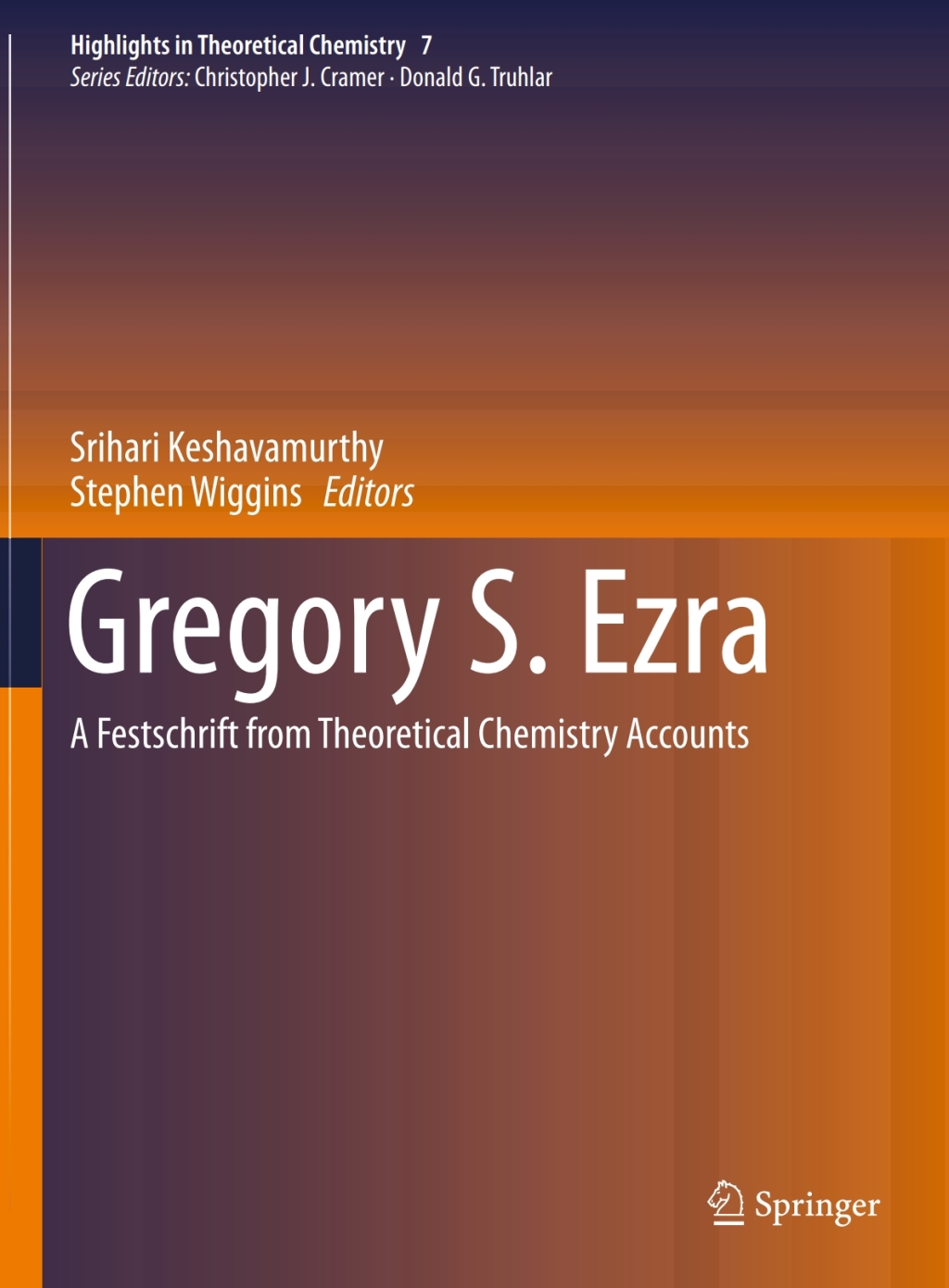 Gregory S. Ezra A Festschrift from Theoretical Chemistry Accounts 