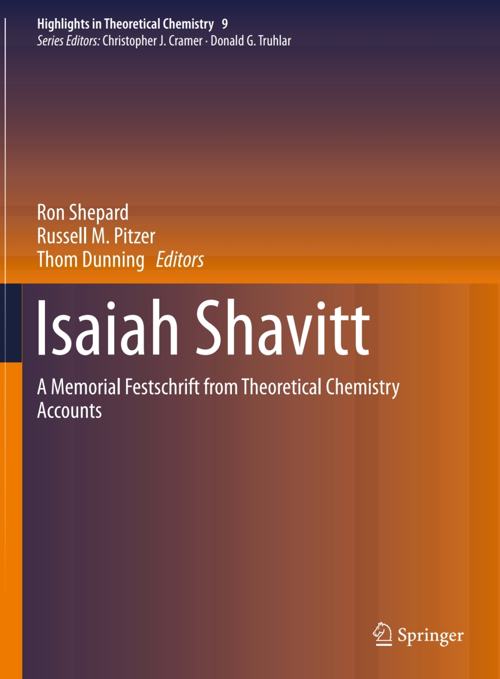 Isaiah Shavitt A Memorial Festschrift from Theoretical Chemistry Accounts 