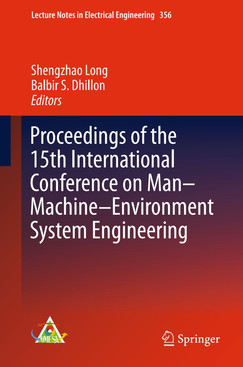 Proceedings of the 15th International Conference on ManÃ¢â‚¬â€œMachineÃ¢â‚¬â€œEnvironment System Engineering 