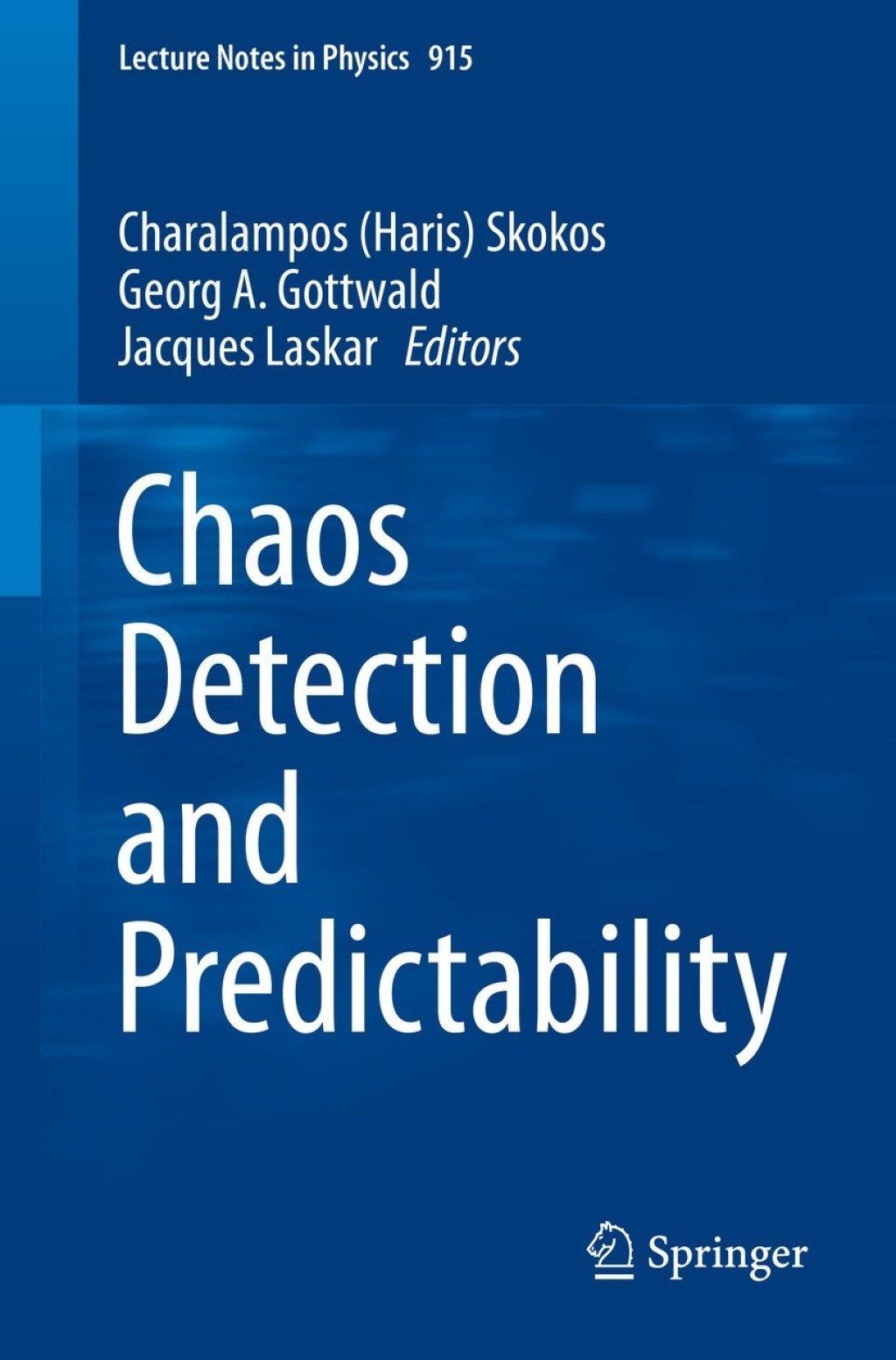 Chaos Detection and Predictability 