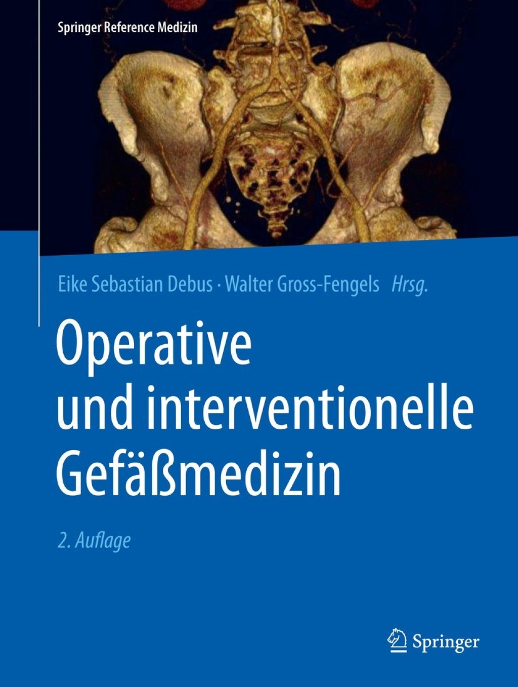 Operative und interventionelle GefÃƒÂ¤ÃƒÅ¸medizin 2nd Edition