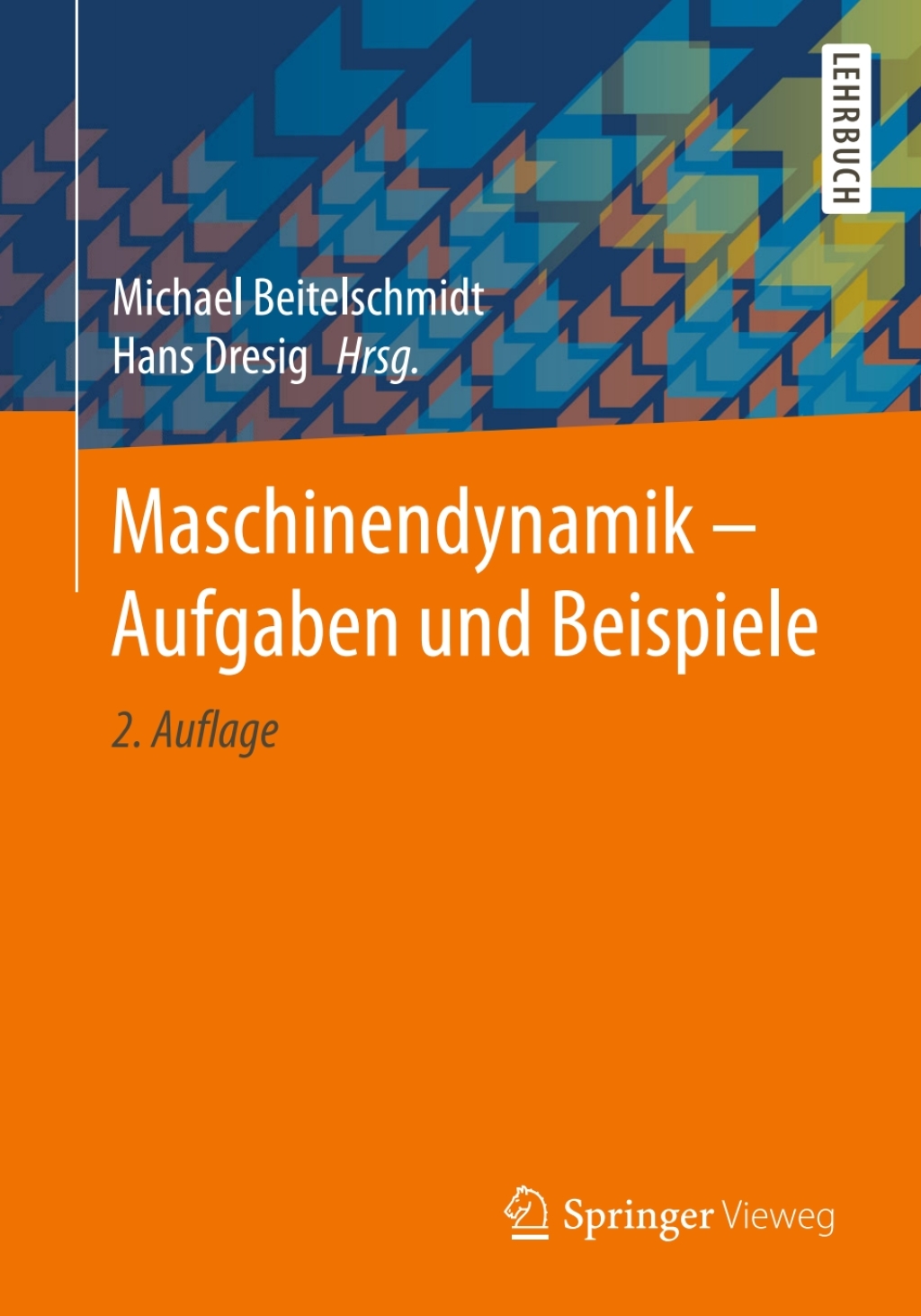 Maschinendynamik Ã¢â‚¬â€œ Aufgaben und Beispiele 2nd Edition