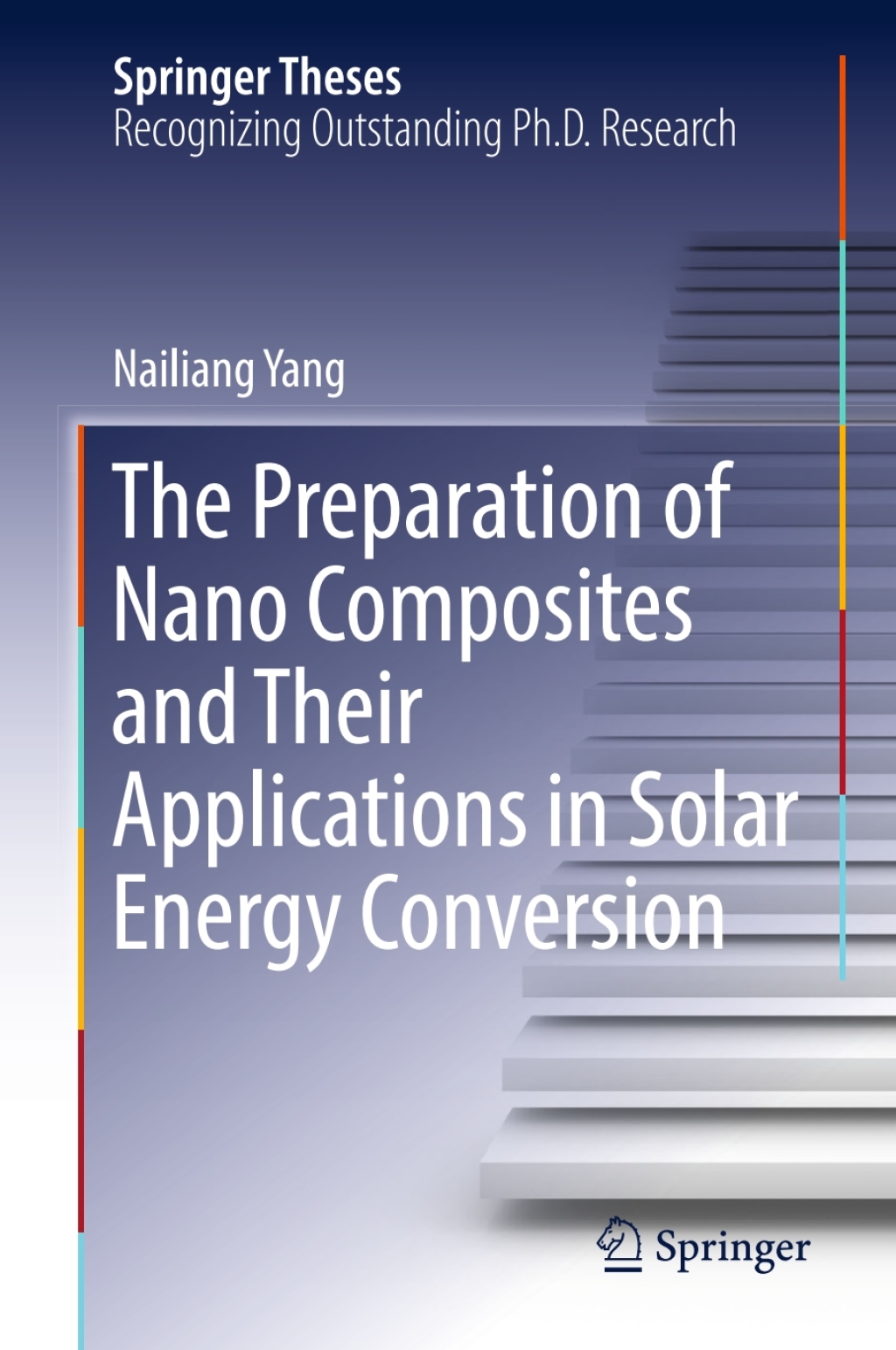 The Preparation of Nano Composites and Their Applications in Solar Energy Conversion 