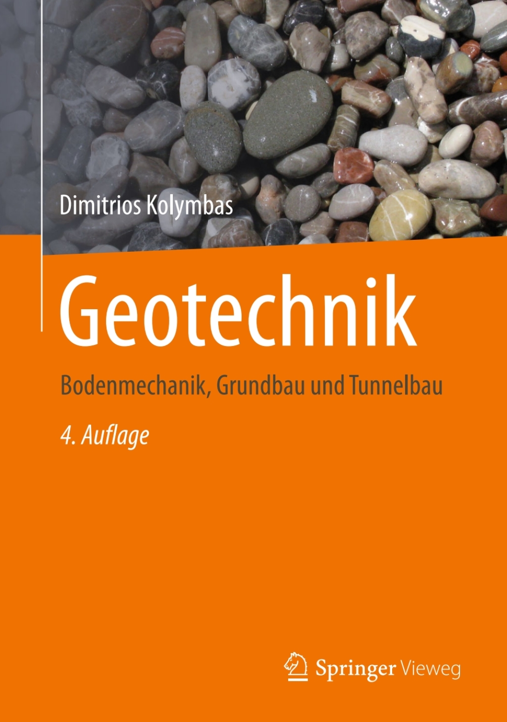 Geotechnik Bodenmechanik, Grundbau und Tunnelbau 4th Edition