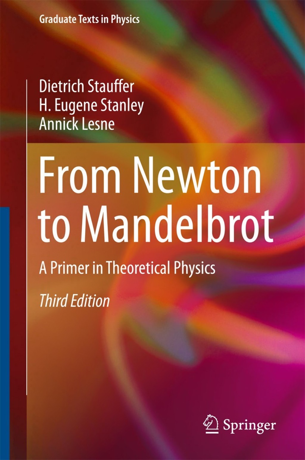 From Newton to Mandelbrot A Primer in Theoretical Physics 3rd Edition