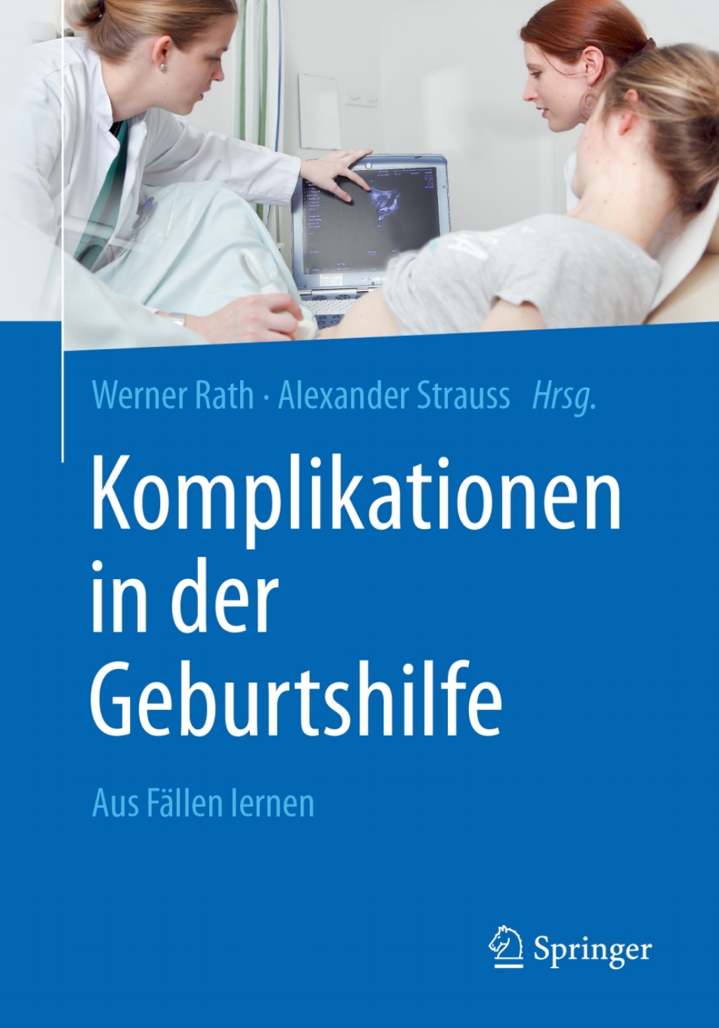 Komplikationen in der Geburtshilfe Aus FÃƒÂ¤llen lernen 