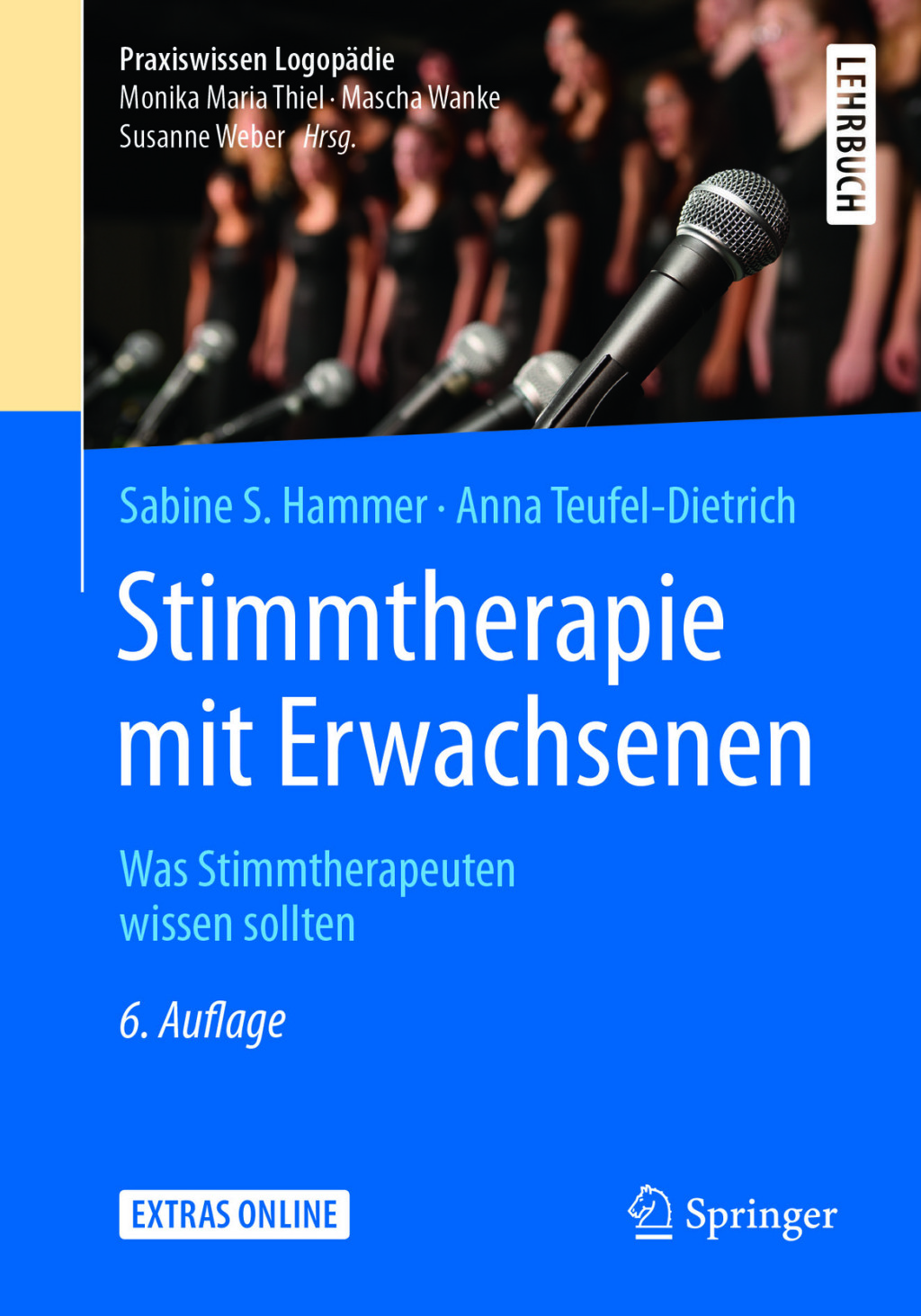 Stimmtherapie mit Erwachsenen Was Stimmtherapeuten wissen sollten 6th Edition