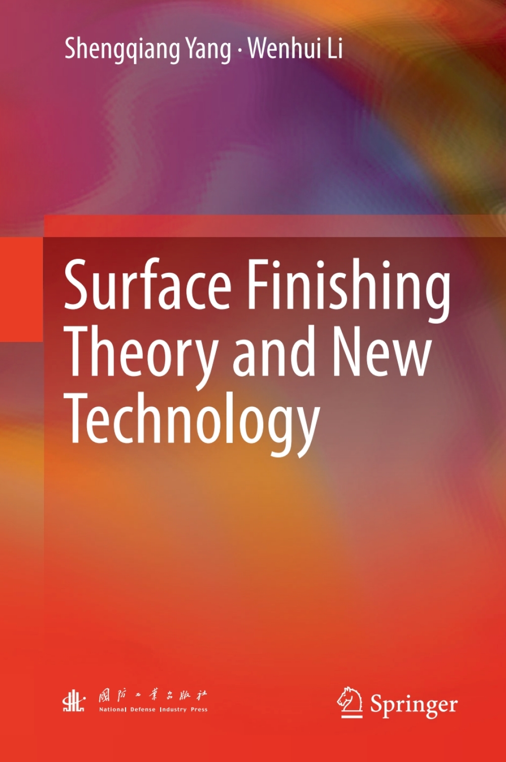 Surface Finishing Theory and New Technology 